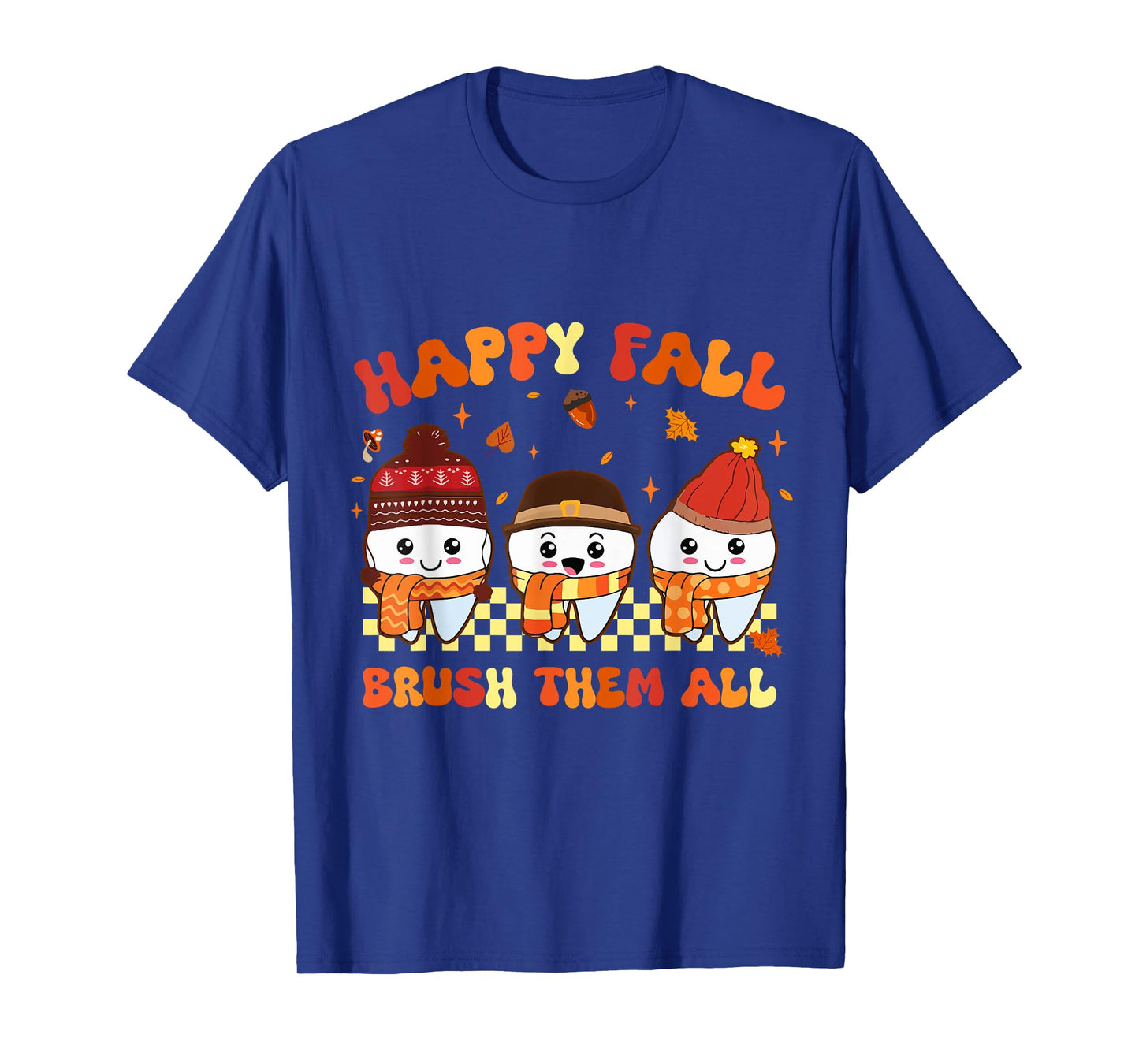 Happy Fall Brush Them Teeth Dentist Dental Thanksgiving T-Shirt