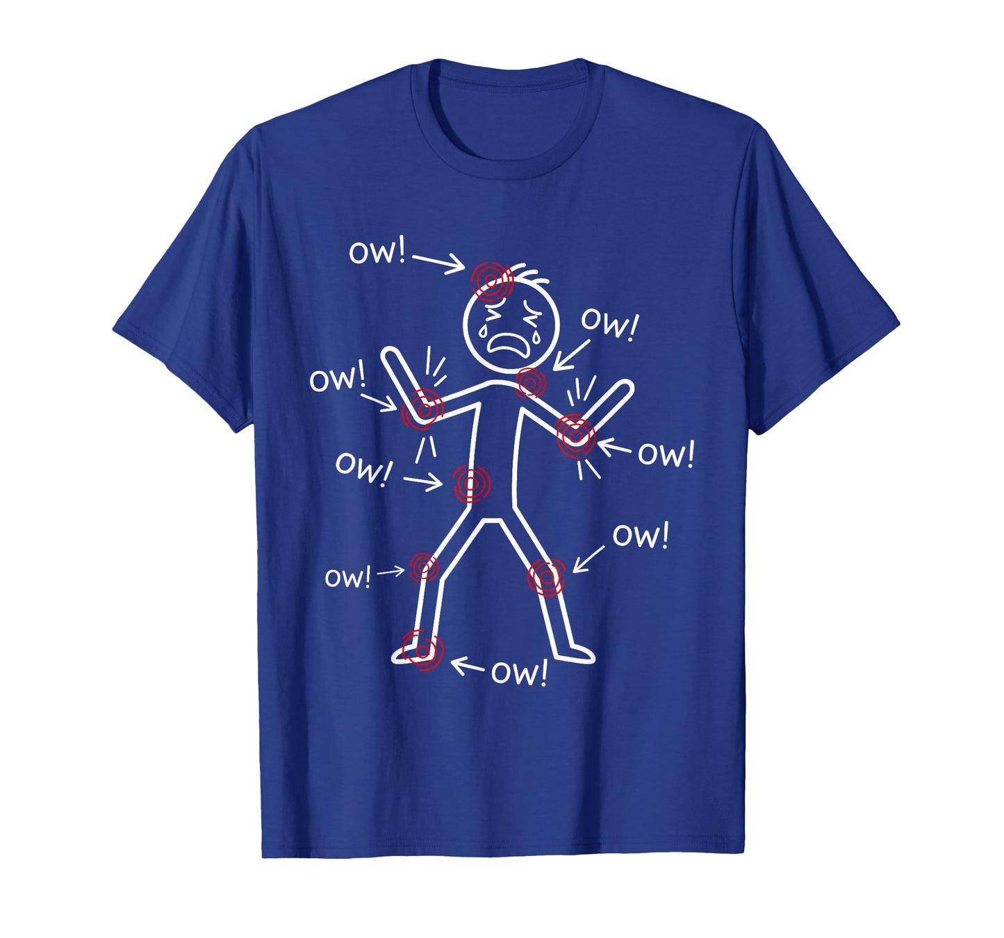 Ow Ow Ow Ow Funny Funny Chronic Pain Awareness Humor Sketch T-Shirt
