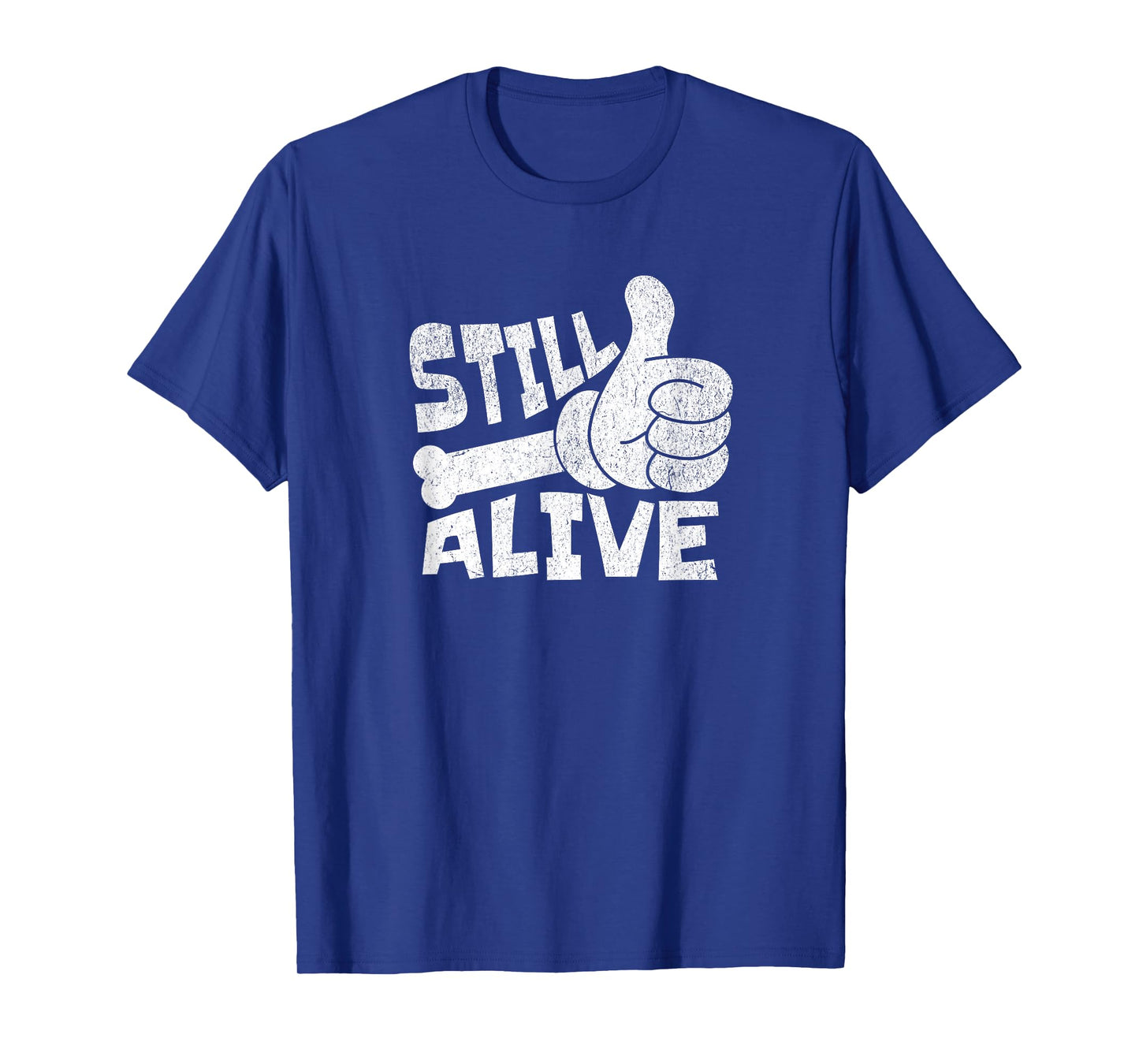 Still Alive Skeleton Hand Dark Humor Graphic T-Shirt