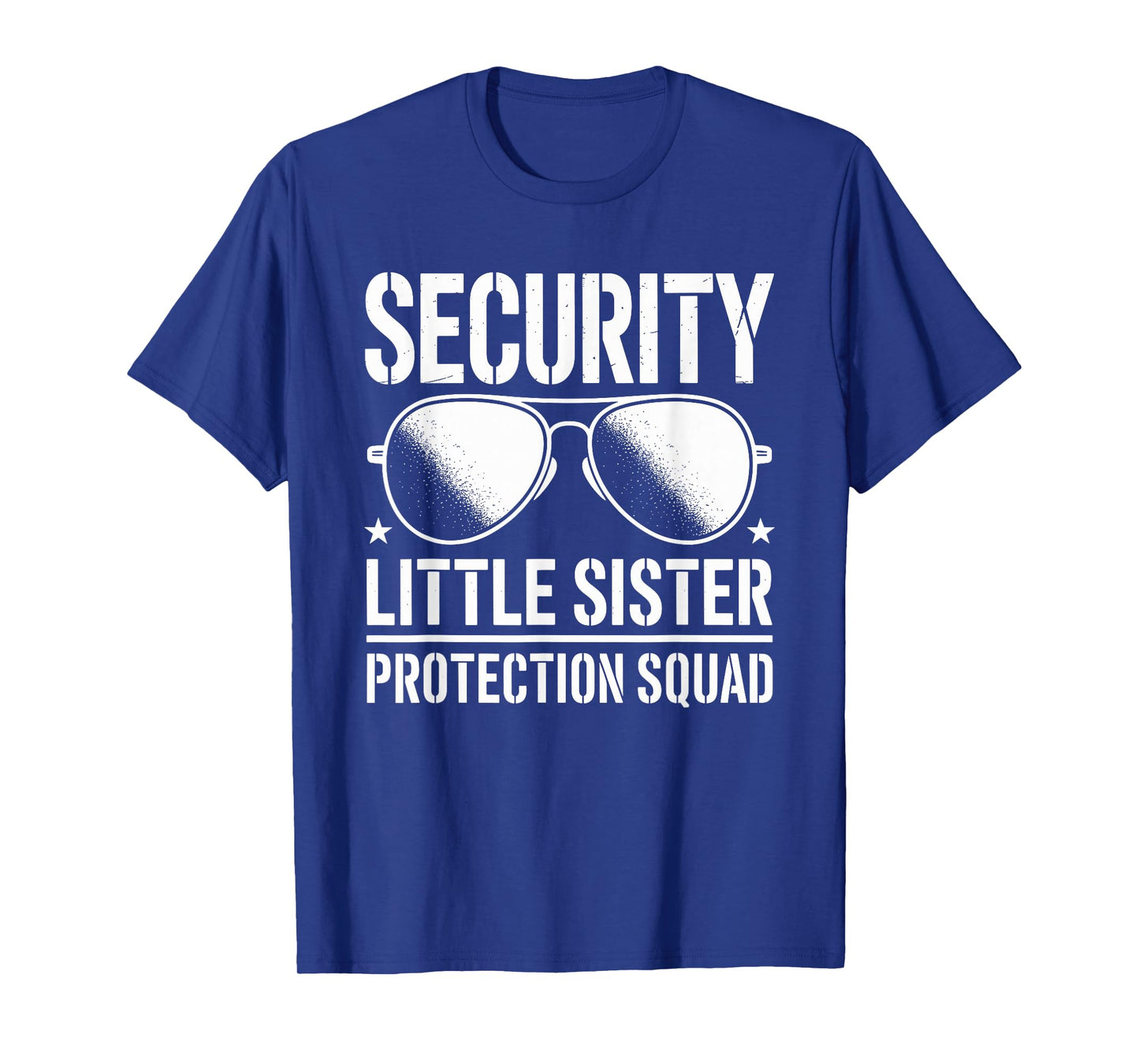 Security Little Sister Protection Squad Funny Boys Brother T-Shirt