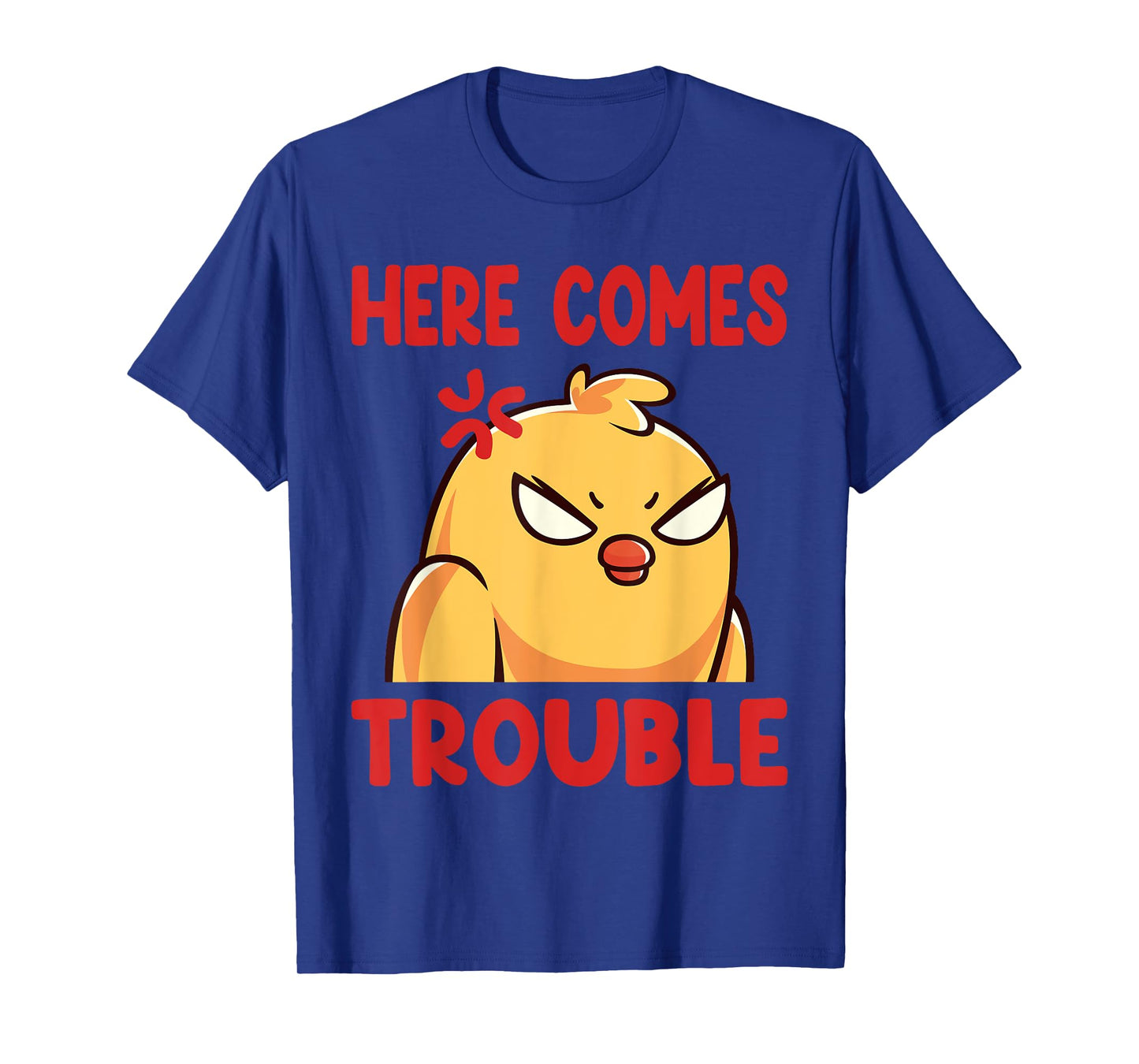 Funny Here Comes Trouble Angry Kawaii Bird T-Shirt