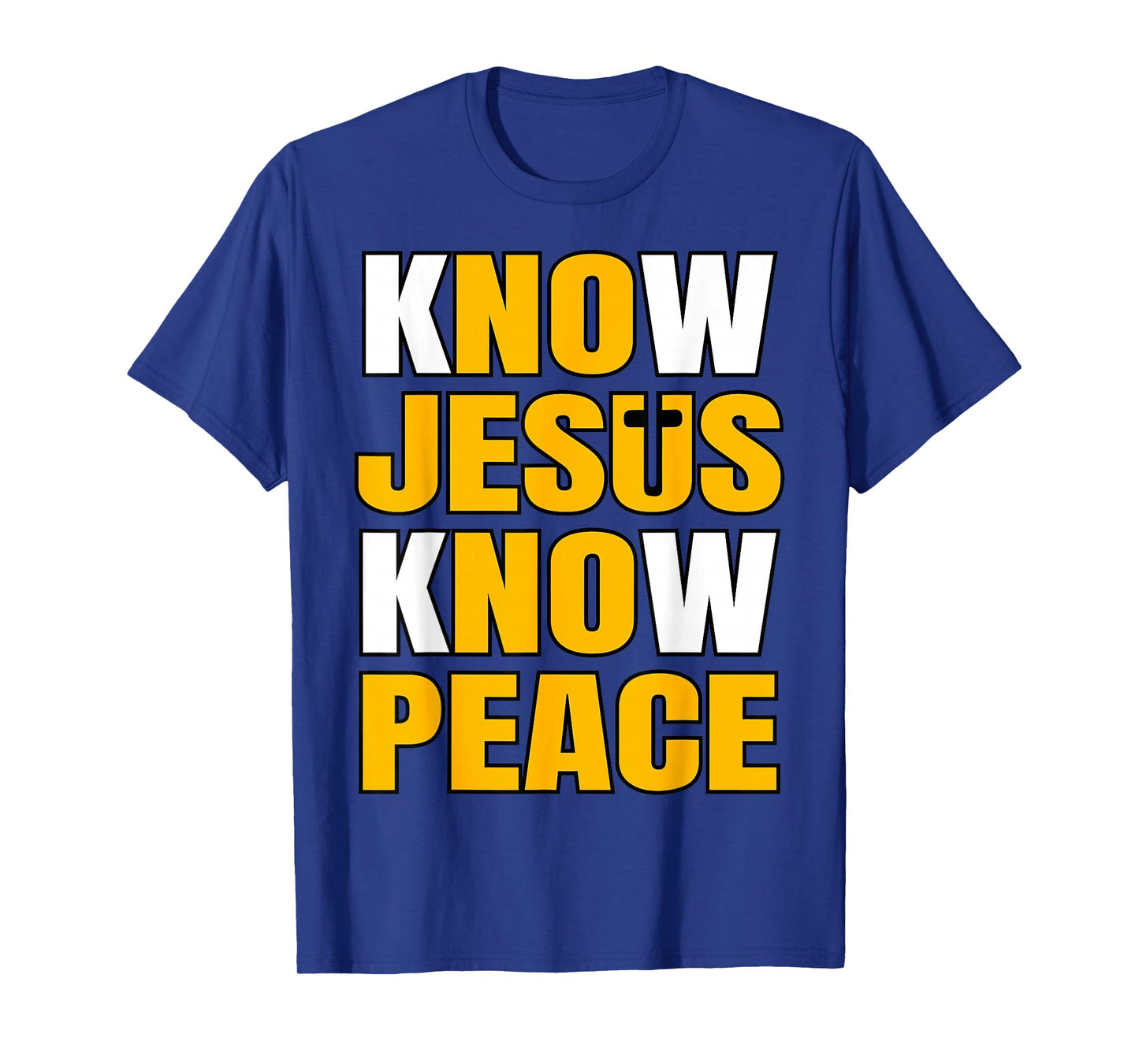 Know Jesus Know Peace Inspirational Christian T-Shirt