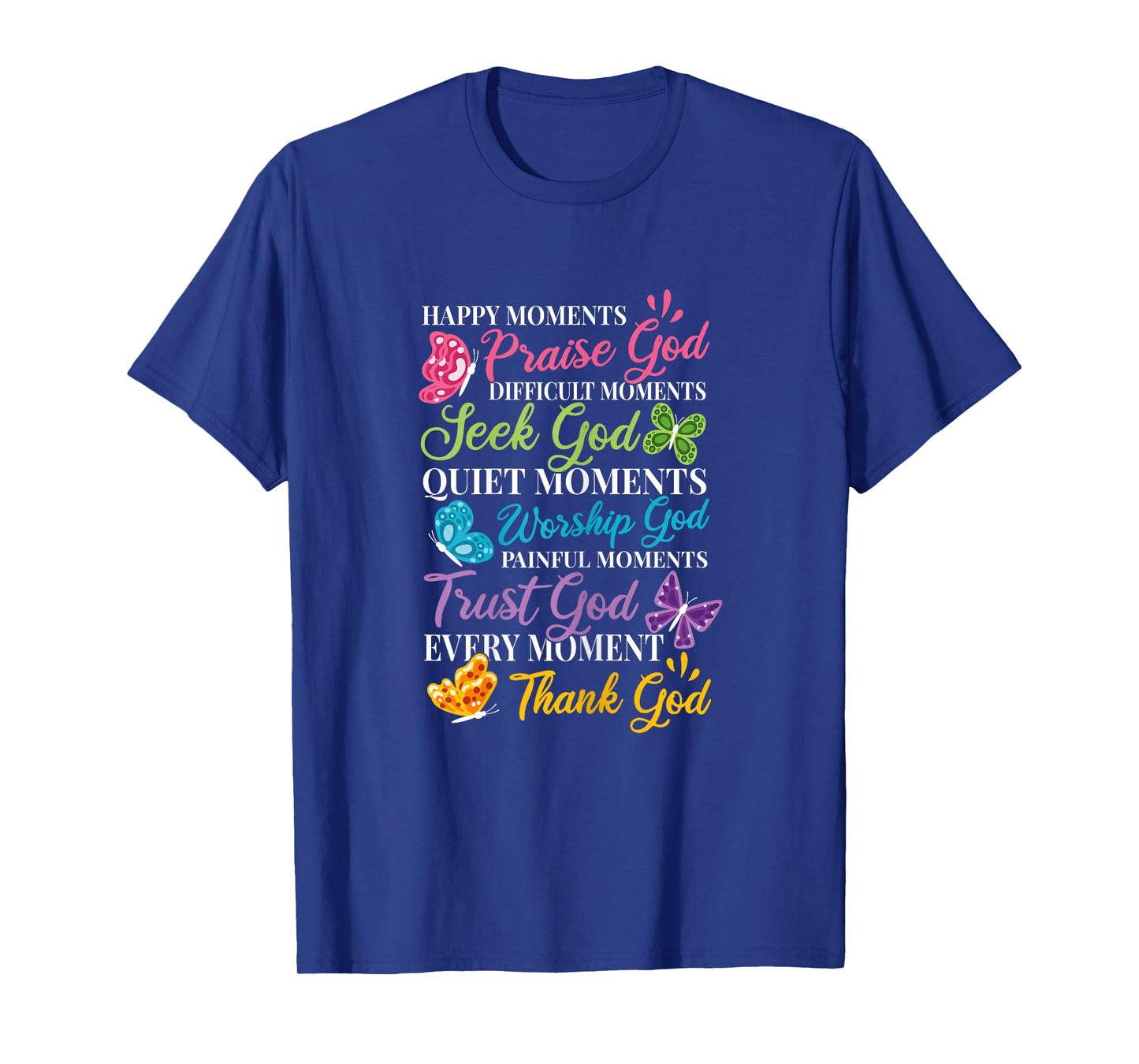 Praise Seek Worship Trust Thank God Bible Religous Quote T-Shirt