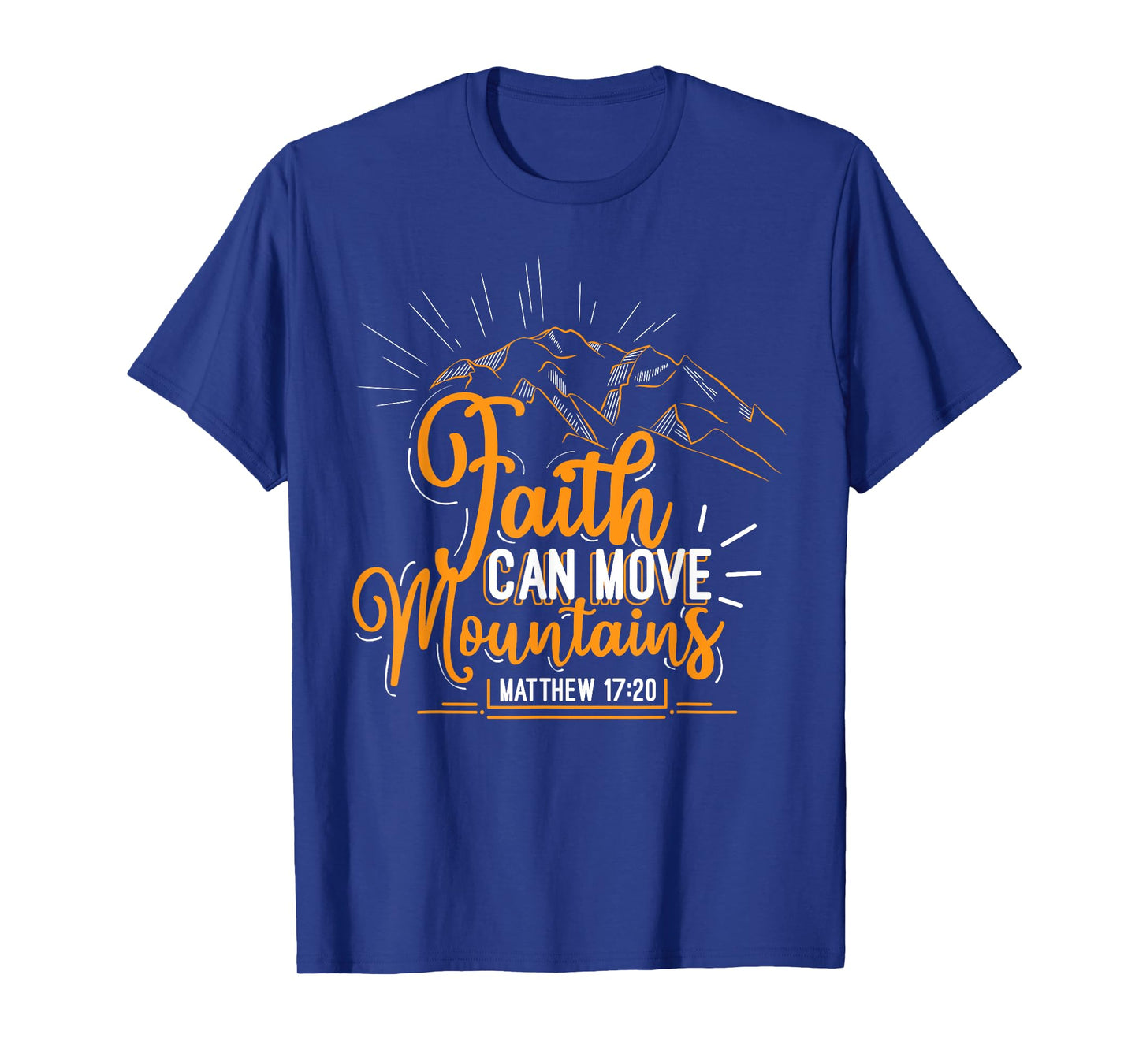 Faith Can Move Mountains Christian Inspirational Matching T-Shirt