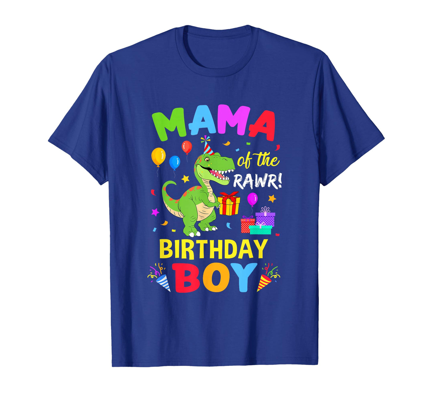 Mama Of The Birthday Boy T-Rex Funny Dinosaur Boy Party T-Shirt