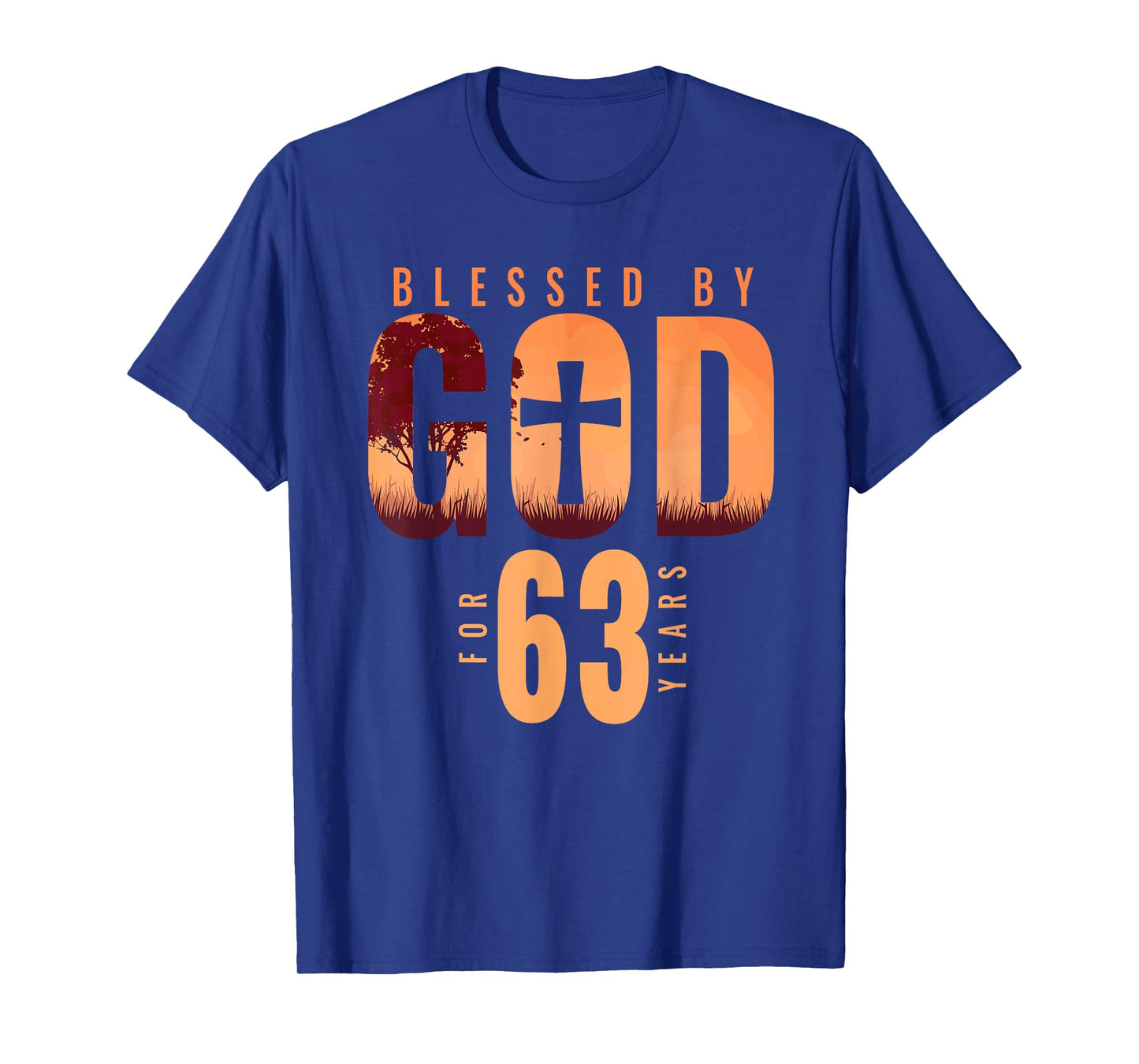 Blessed By God For 63 Years 63rd Birthday Religious Theme T-Shirt