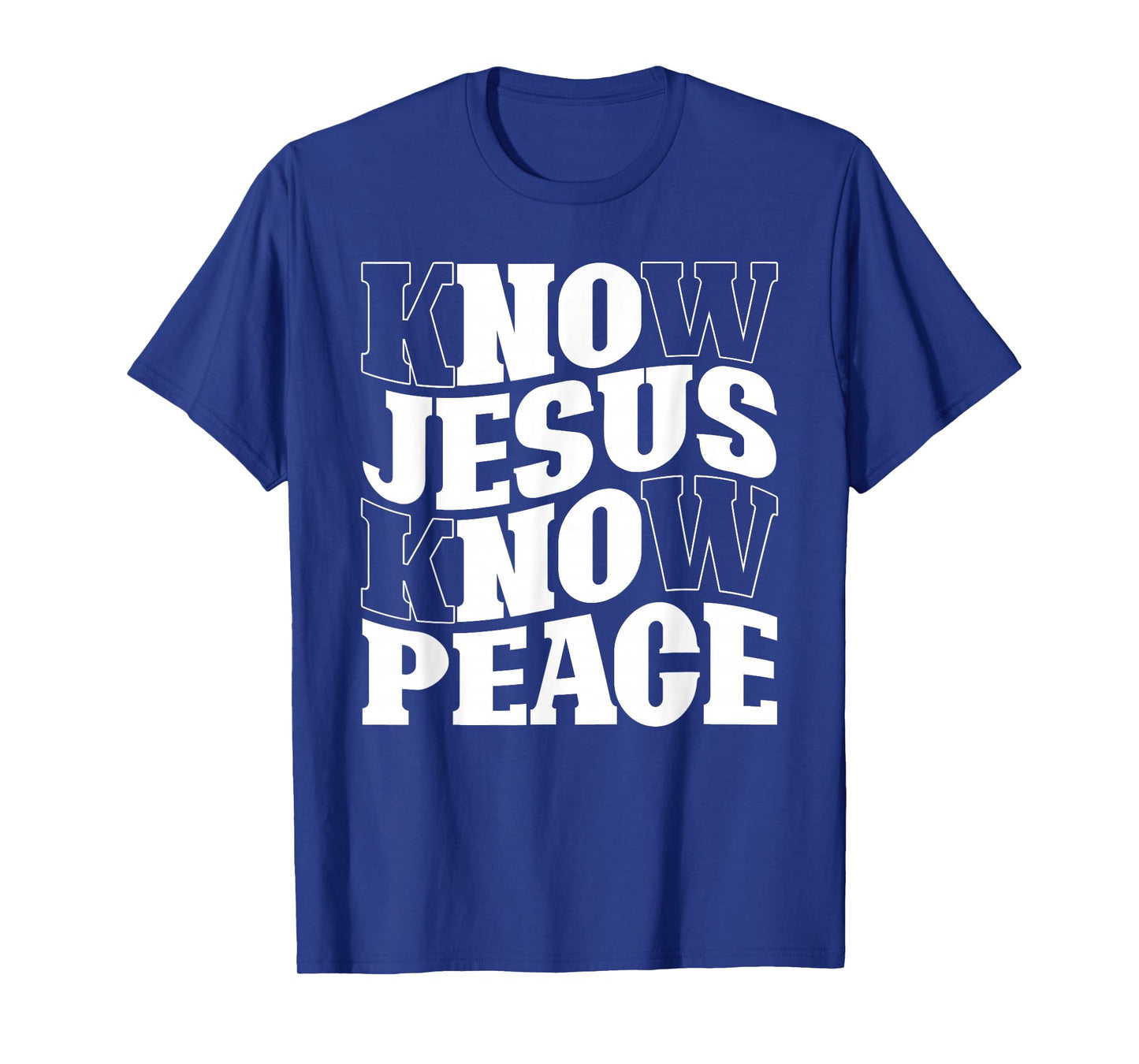 Know Jesus Know Peace Religion God Church Christian T-Shirt