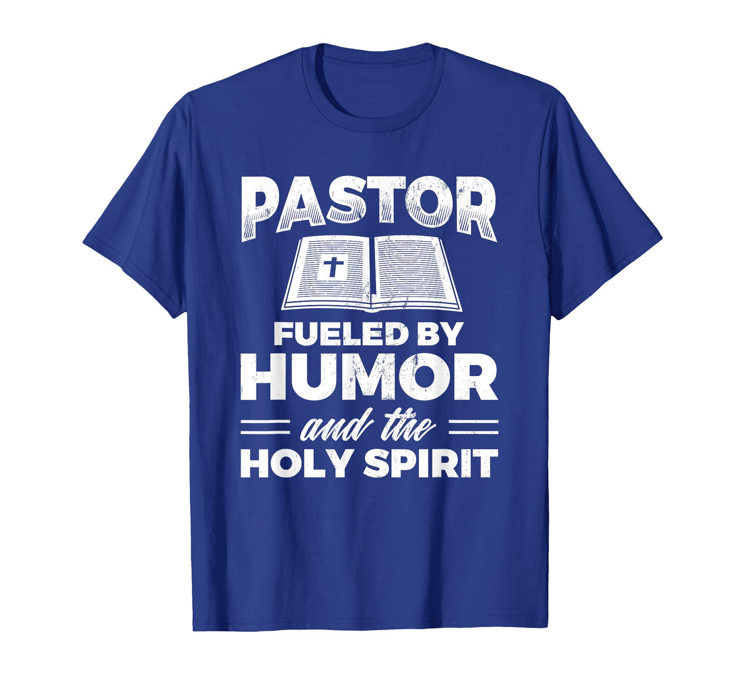 Pastor Fueld By Humor Holy Spirit Jesus Christian T-Shirt