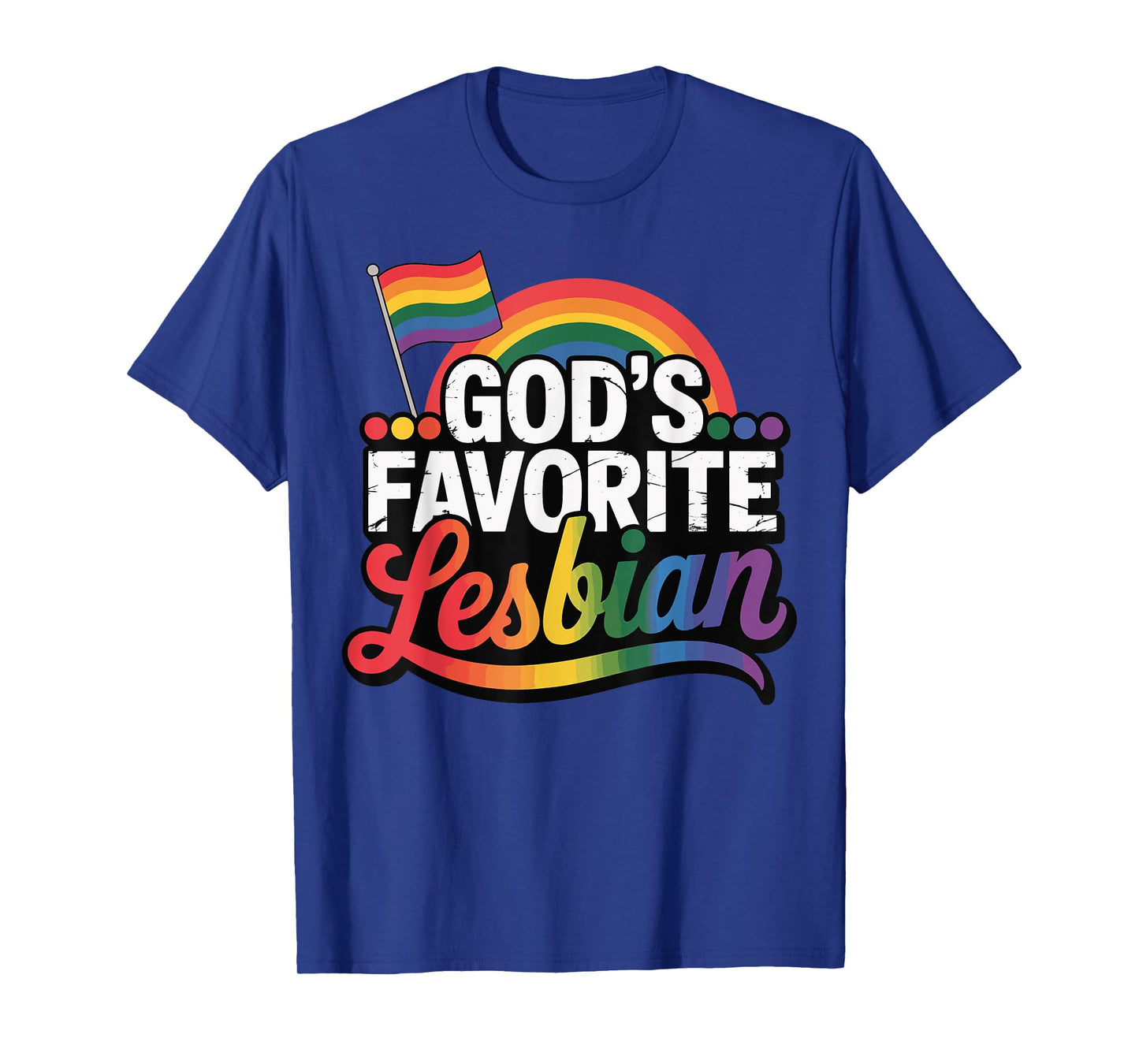 God's Favorite Lesbian T-Shirt