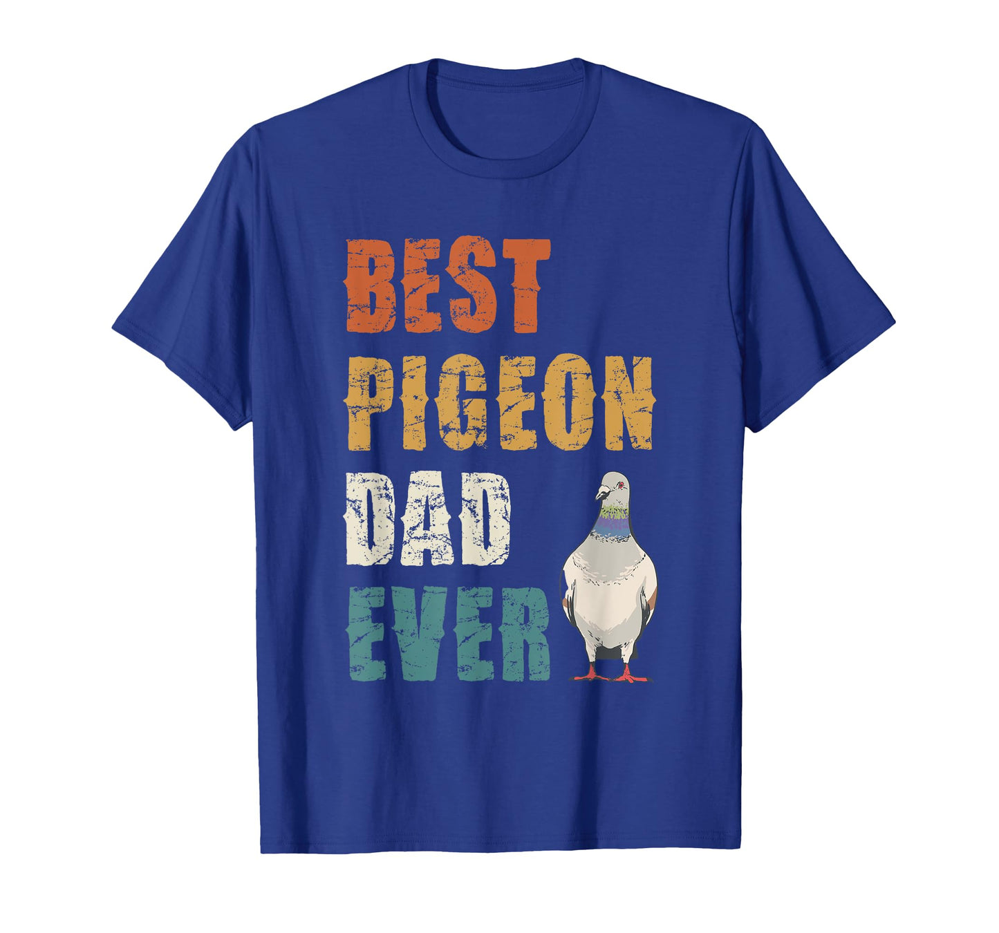 Best Pigeon Dad Ever Bird Lover Appreciation T-Shirt