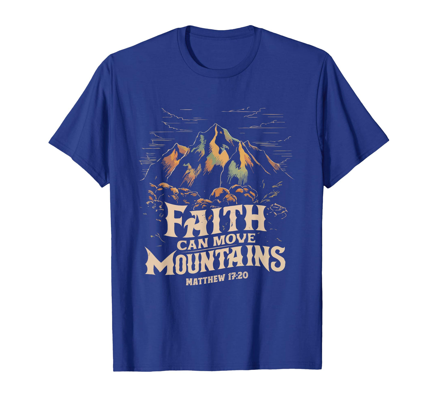 Faith Can Move Mountains Shirt Christian Men Women Kids T-Shirt