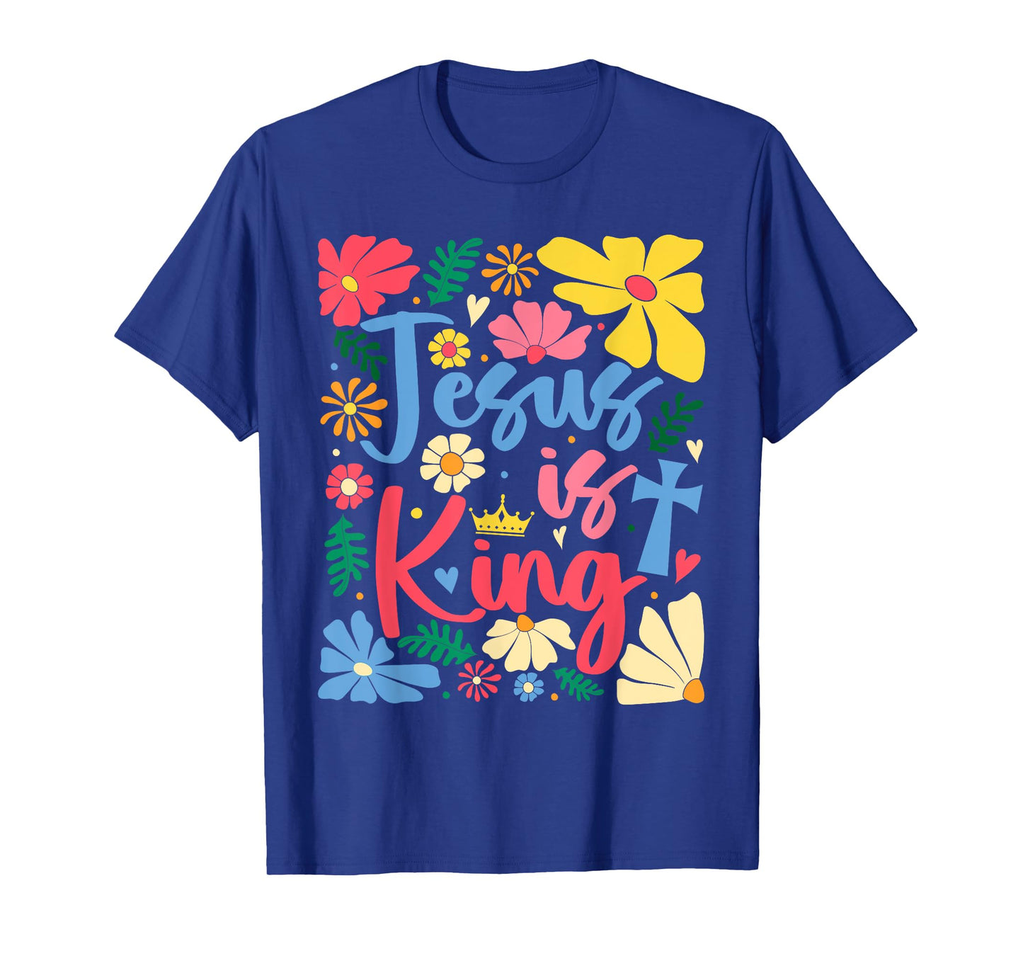 Jesus Is King Boho Flowers Christian God Religious Floral T-Shirt