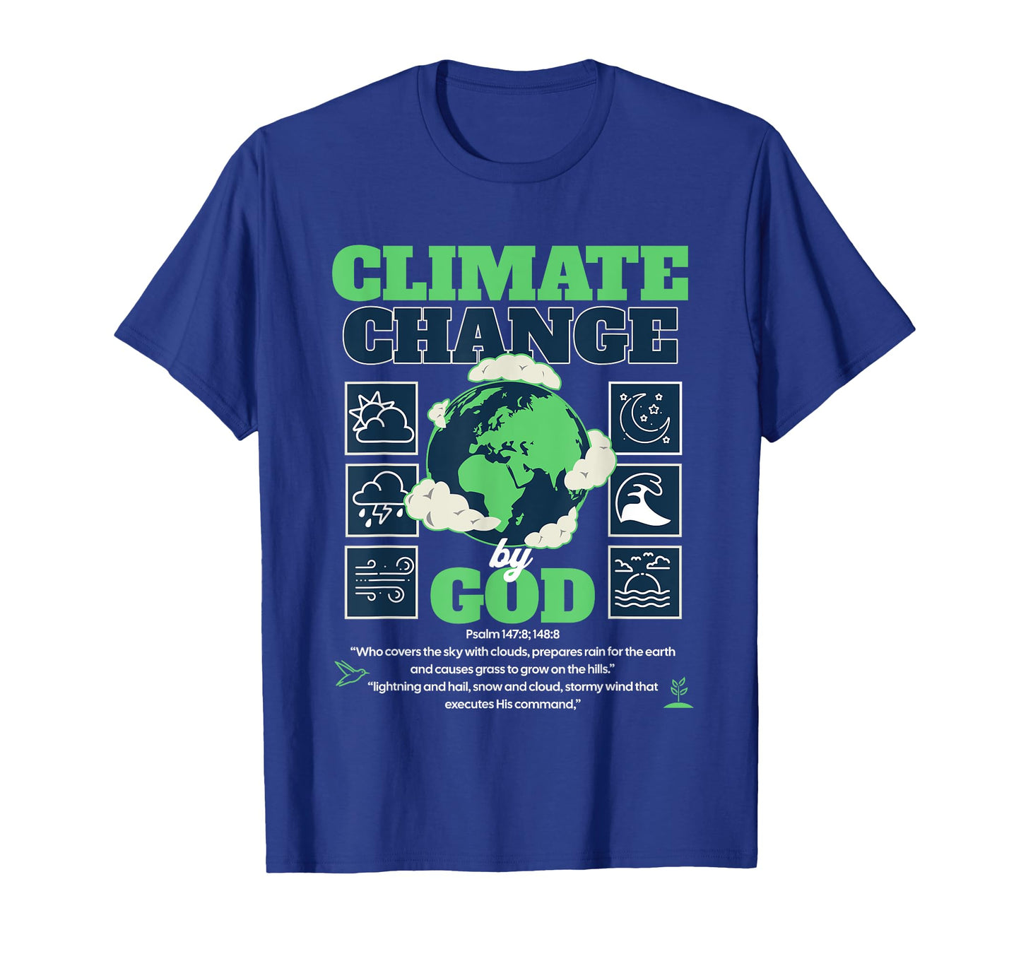 Climate Change by GOD T-Shirt