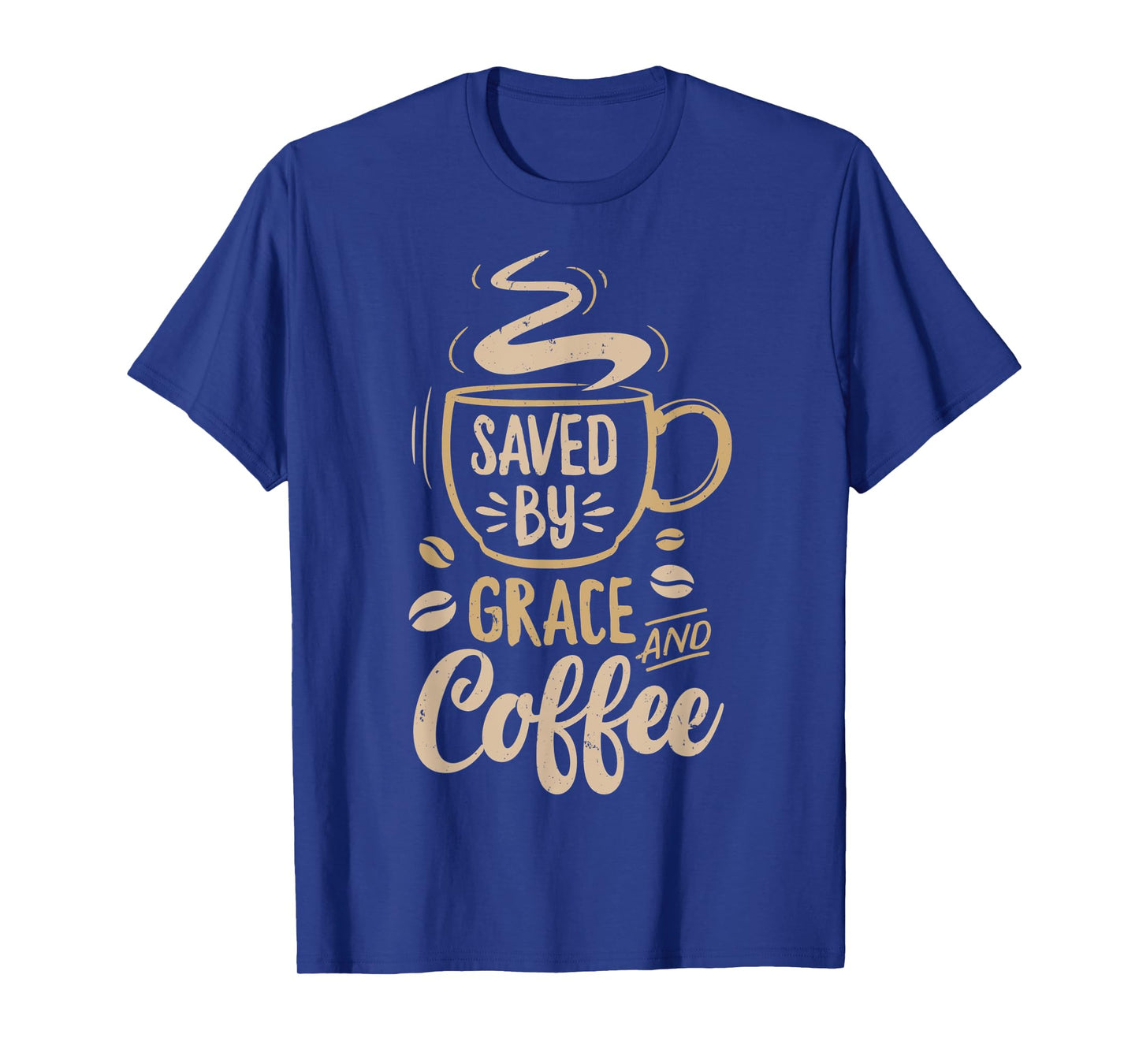 Saved By Grace And Coffee T shirt Christian Women Funny Gift T-Shirt