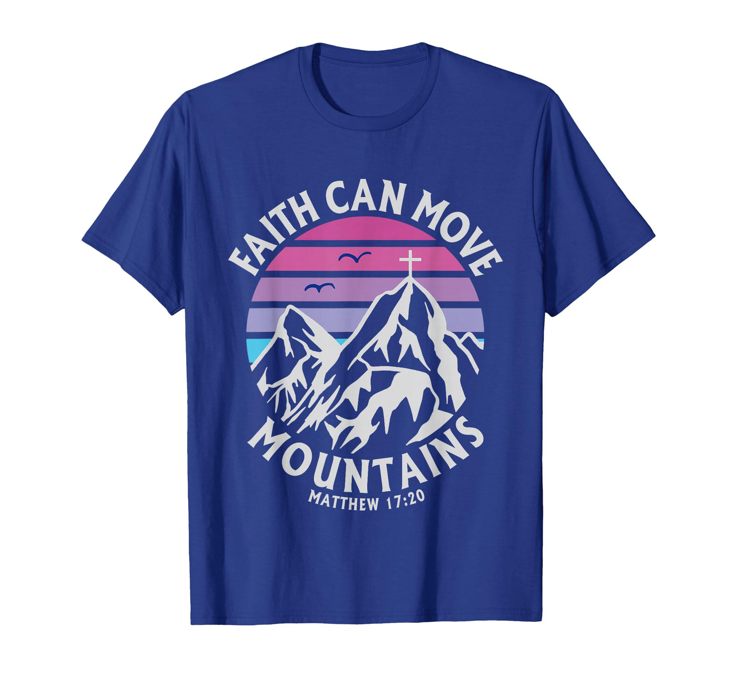 Faith Can Move Mountains Cross Christian Religious Graphic T-Shirt