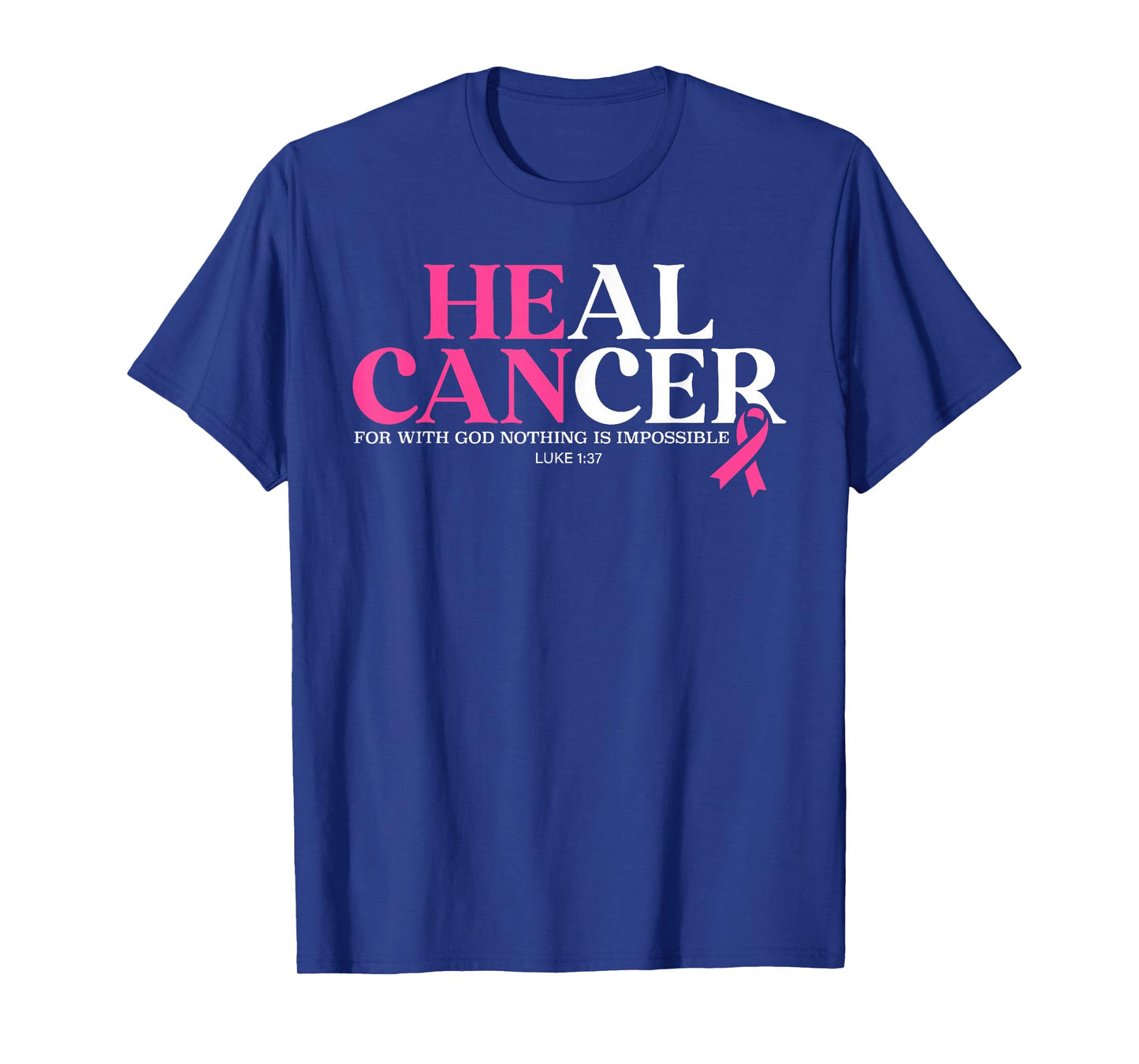 Heal Cancer Believe God Christian Breast Cancer Awareness T-Shirt