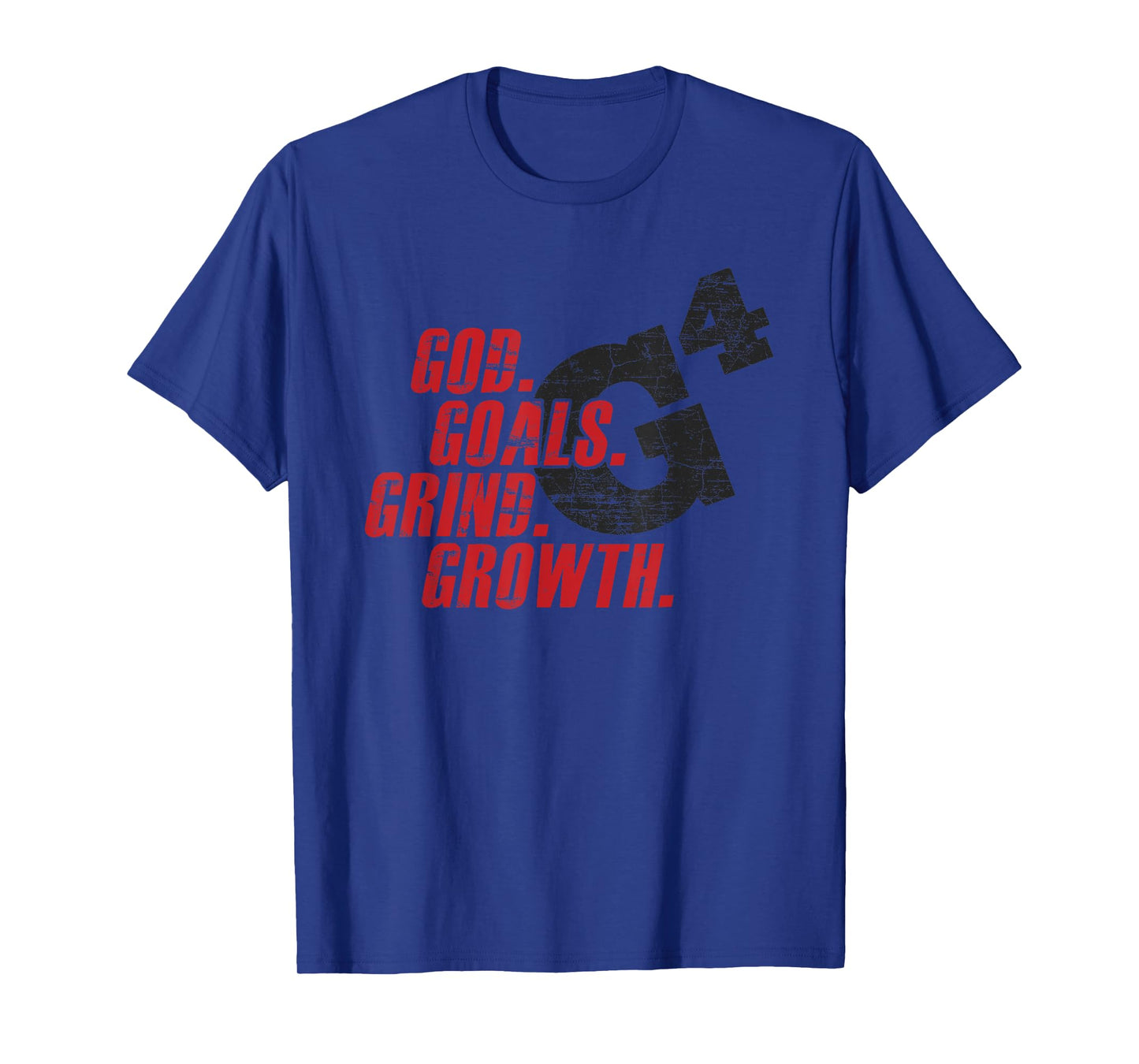 G4 God Goals Grind Growth Christian Bible Believers T-Shirt