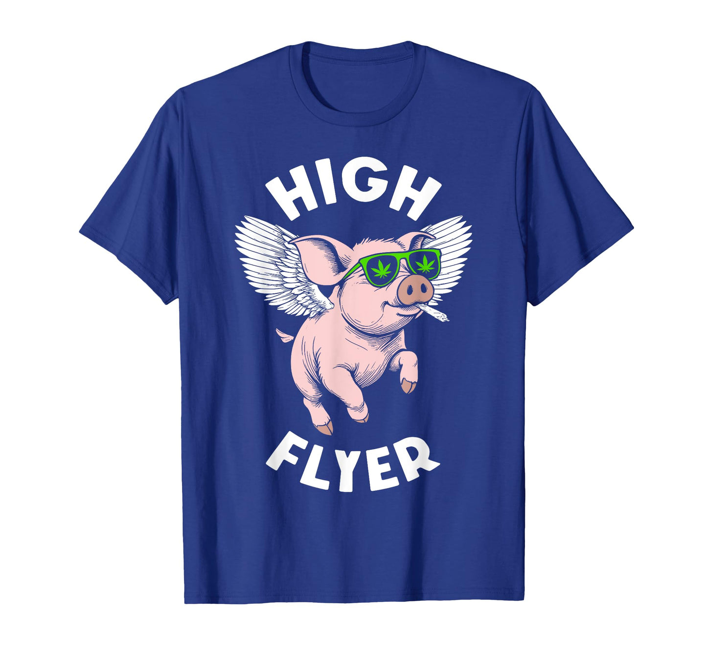 420 Marijuana Funny Pig Lover High Flyer Stoner Weed Pot T-Shirt