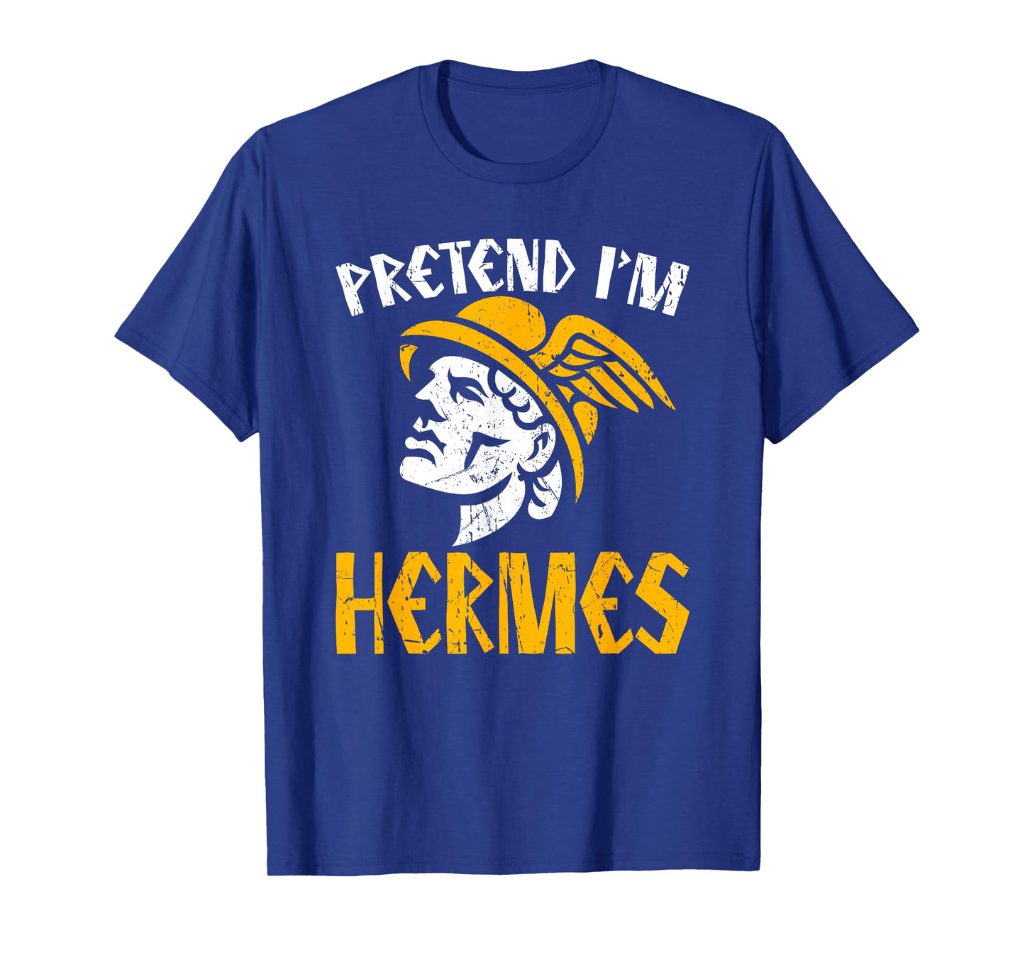 Pretend I'm Hermes Ancient Greece Gods Greek Mythology T-Shirt