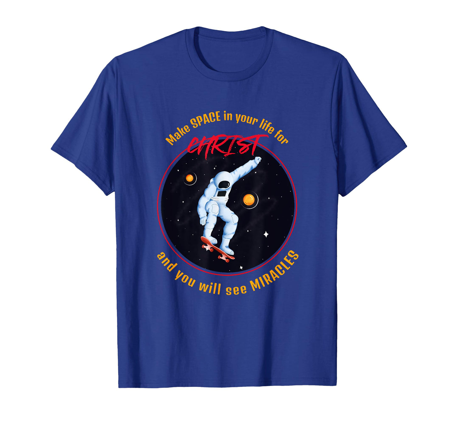 Make Space in Your Life for Christ T-Shirt