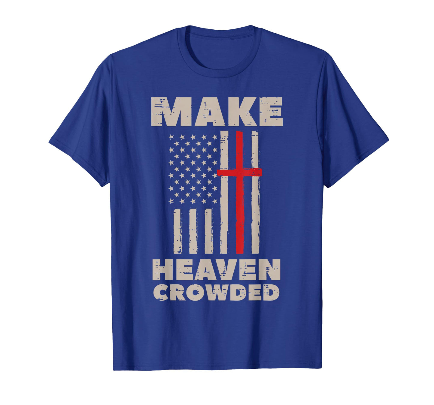 Heaven US Flag Patriotic Christian Religious God Jesus T-Shirt