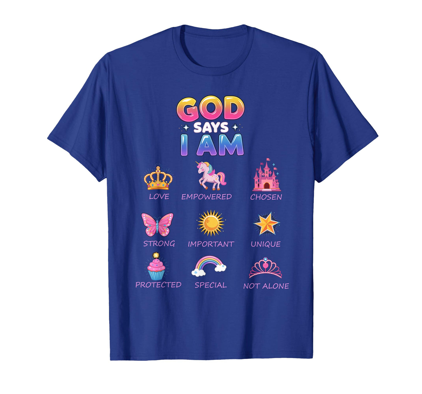 God Say I Am Princess Cute Jesus Teen Girl Toddler T-Shirt