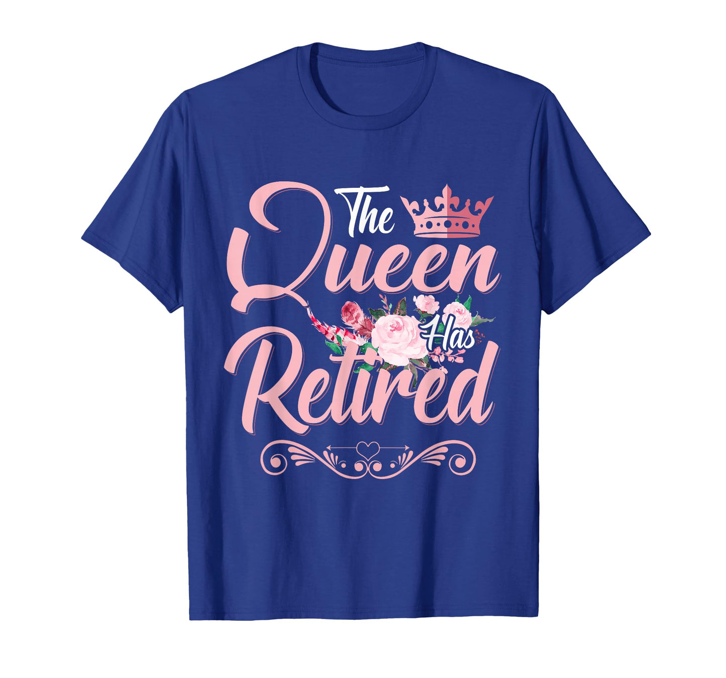The Queen Has Retired Funny Retired Women Retirement T-Shirt