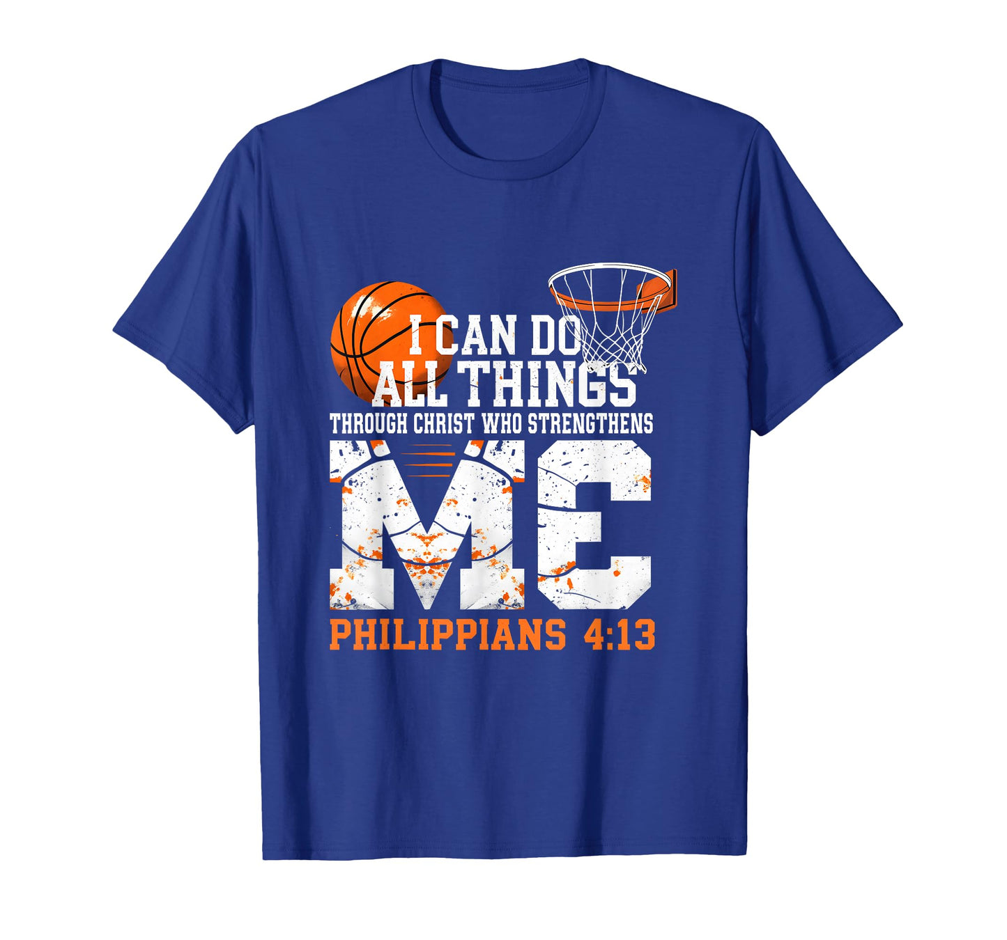Basketball Philippians 4:13 I Can Do All Things Christian T-Shirt