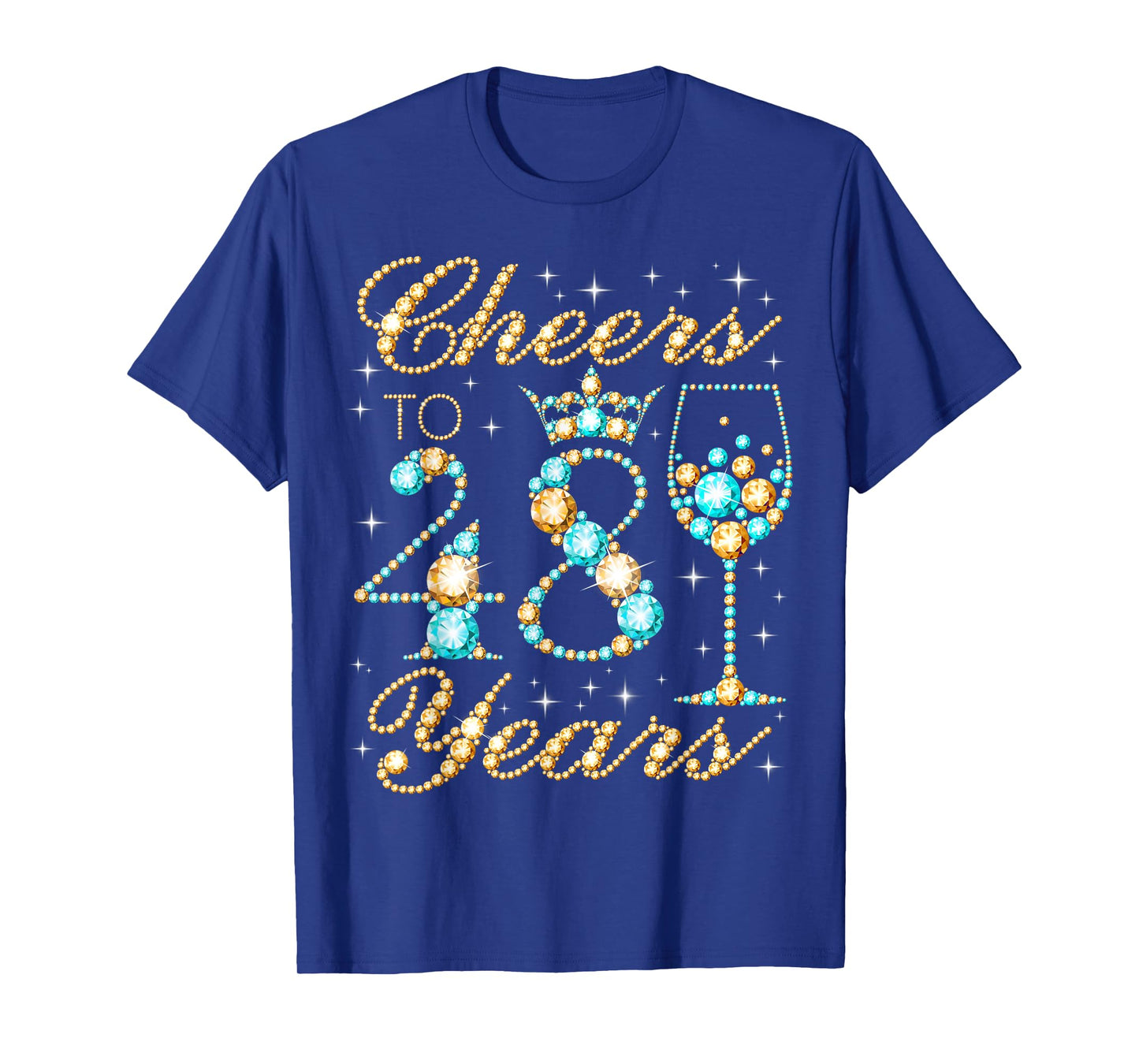 Cheers to 48 Years 48th Birthday Party Woman Princess Queen T-Shirt