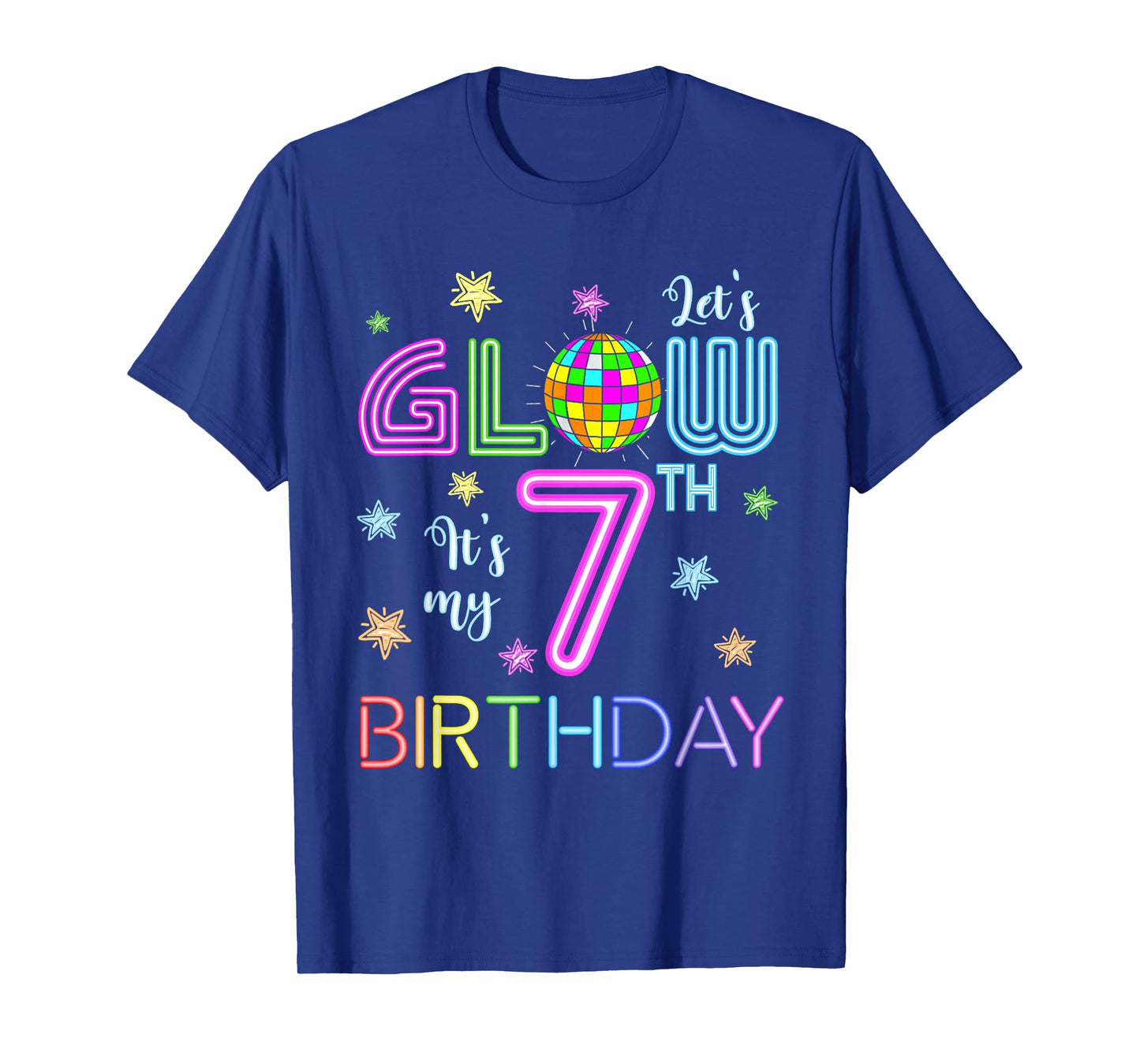 Lets Crazy It's My 7th Birthday Glowing 80s 7 Year Old T-Shirt