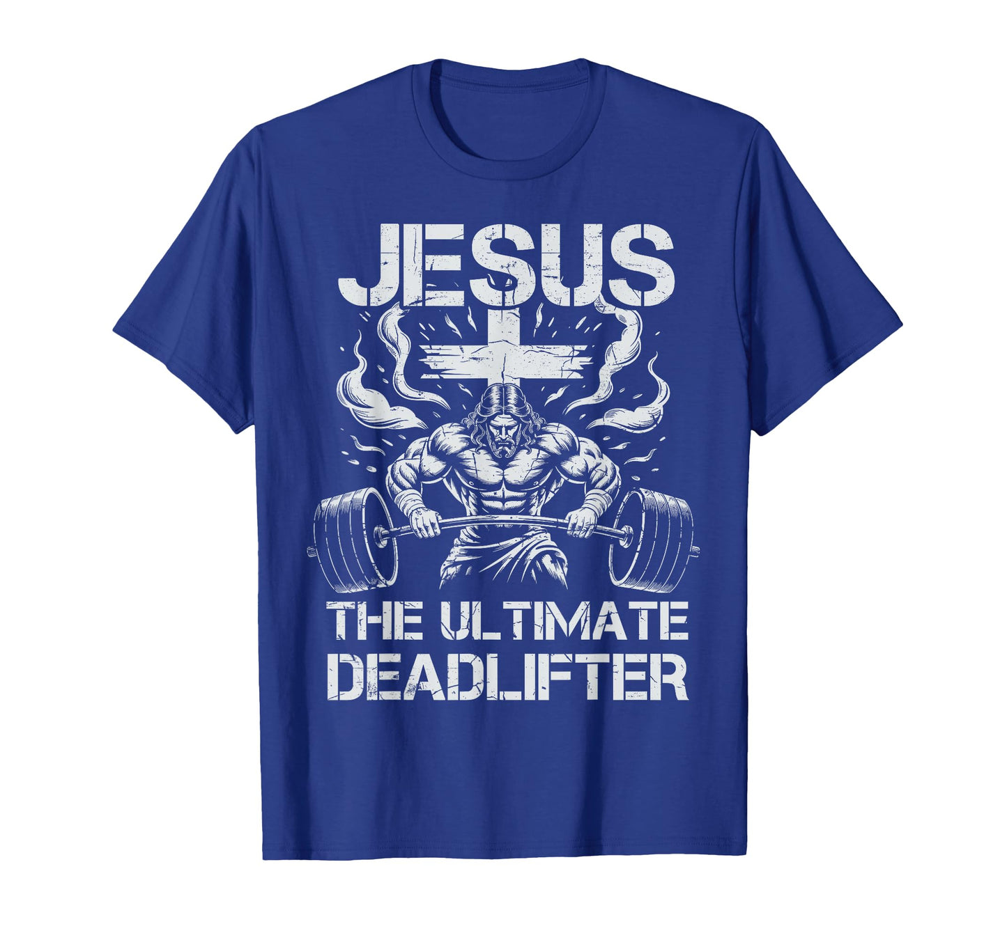 Christian Gym Jesus The Ultimate Deadlifter Workout Funny T-Shirt