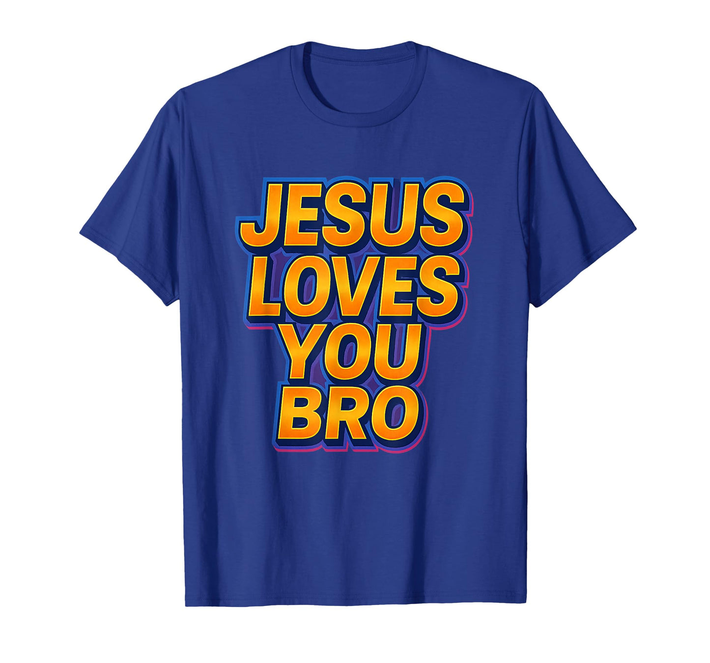 Jesus Loves You Bro Religious Christian T-Shirt