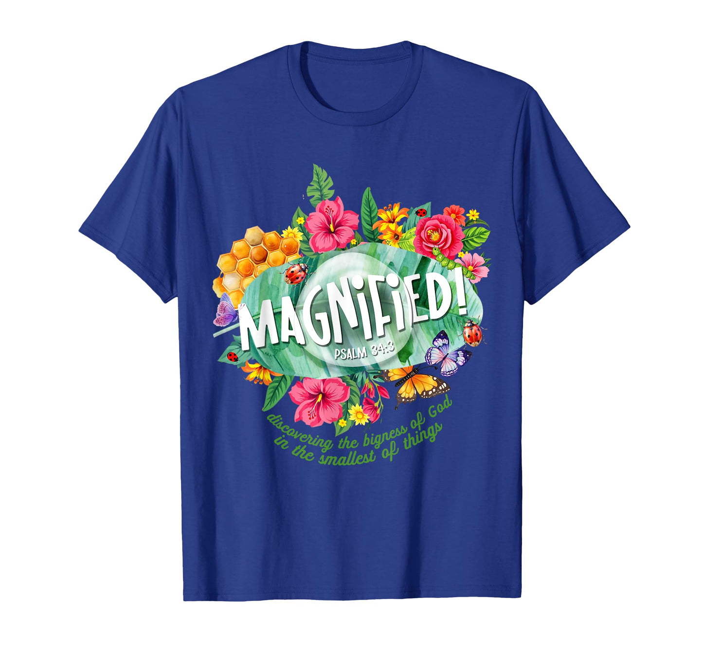 Magnified Floral VBS Discovering The Bigness Of-God Faith T-Shirt