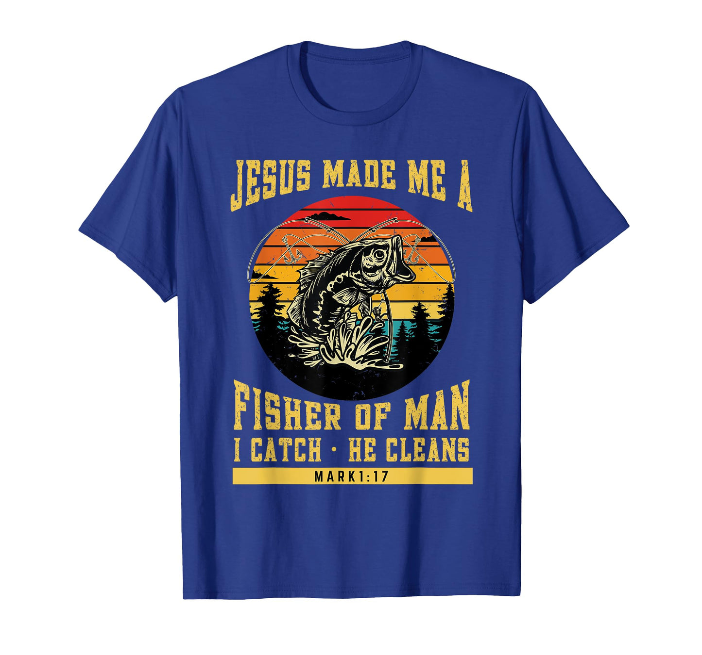 Christian Fisherman Jesus Made Me a Fisher of Man Religious T-Shirt