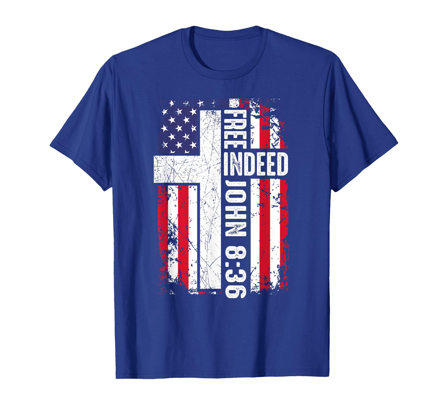 Men Free Indeed Patriotic Christian Faith Cros American Flag T-Shirt