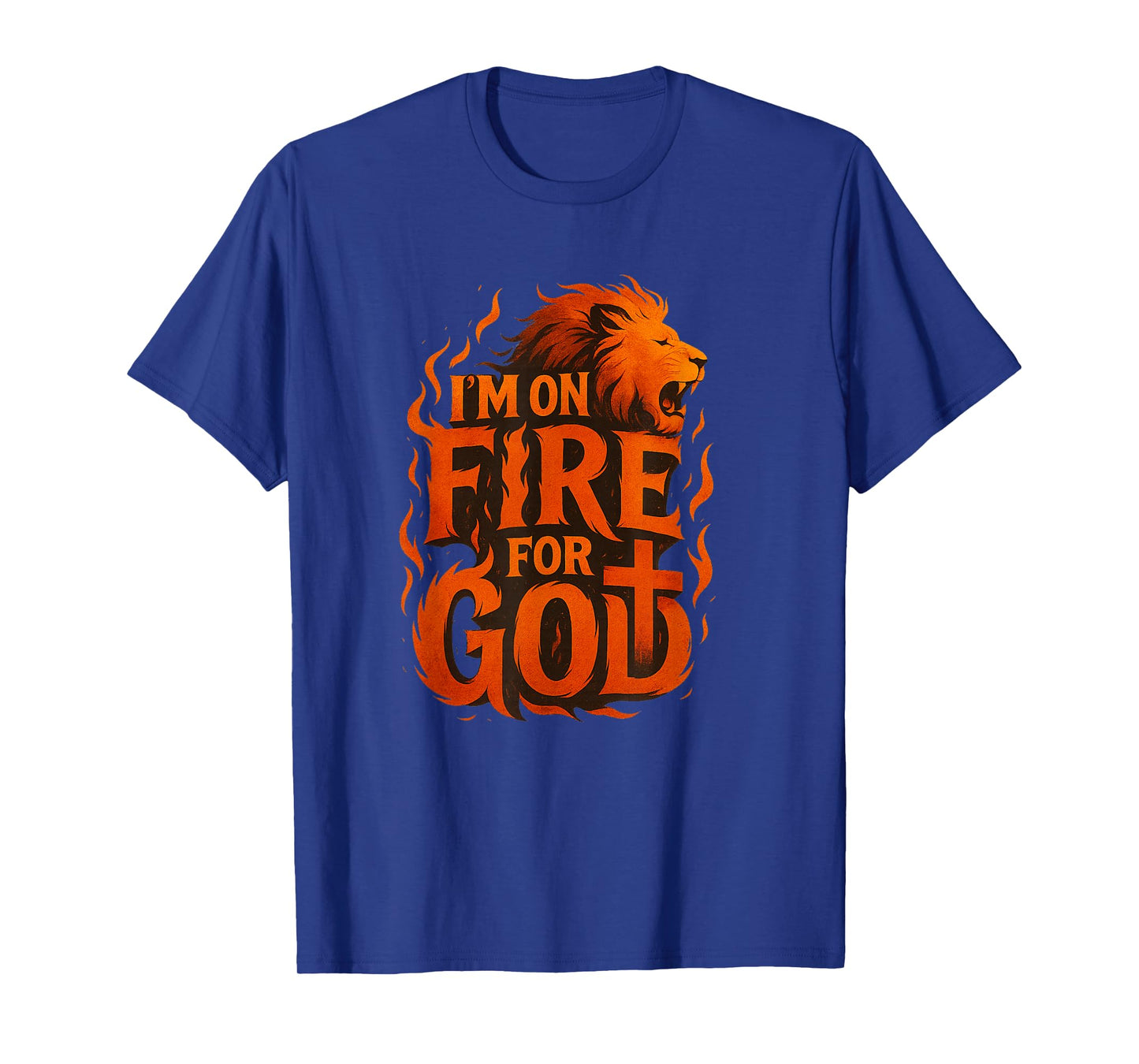 I'm On Fire For God Faith Prayer Grace Praise Bible T-Shirt