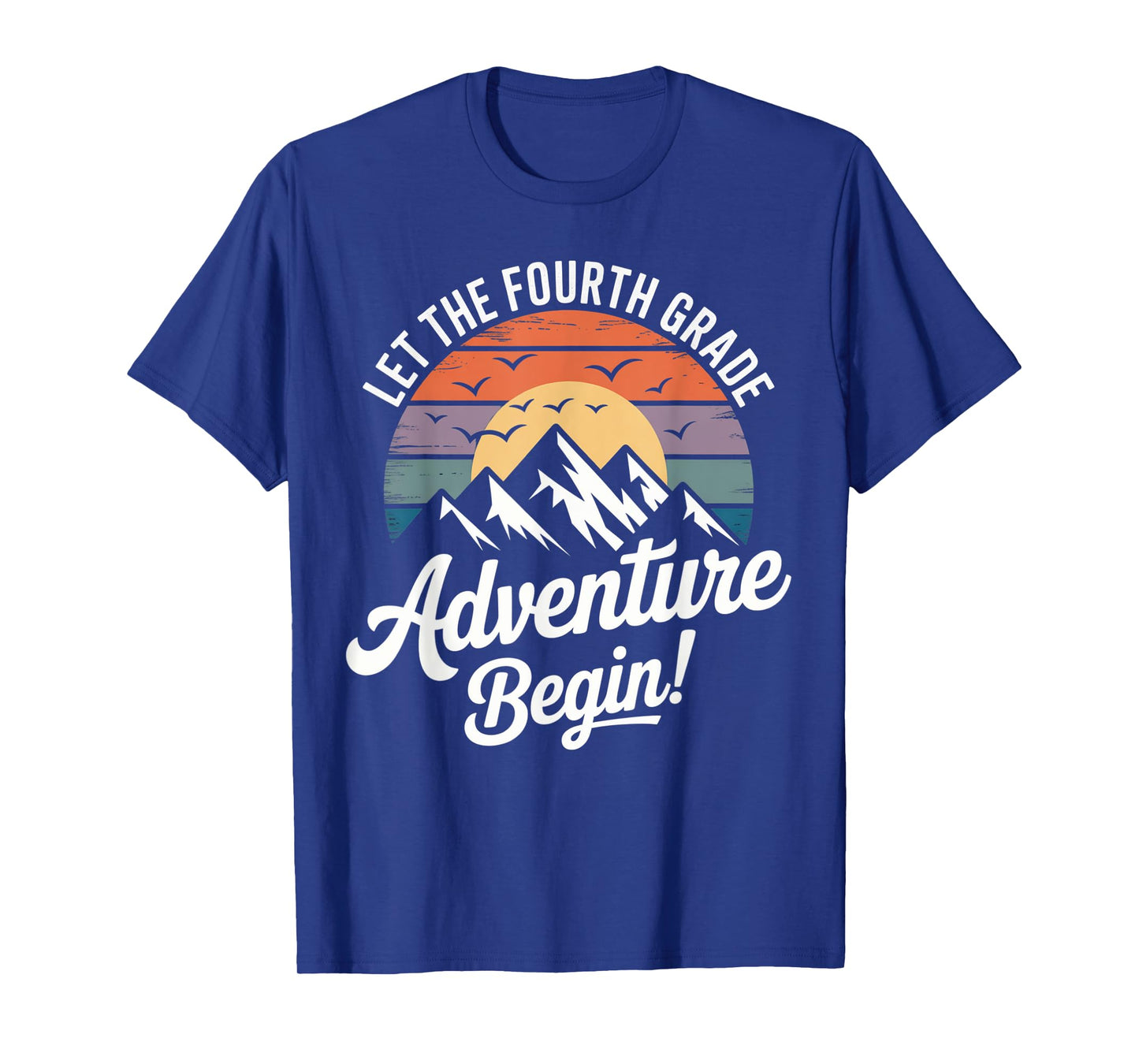 Let the 4th Grade Adventure Begin Fourth Grade Teacher T-Shirt
