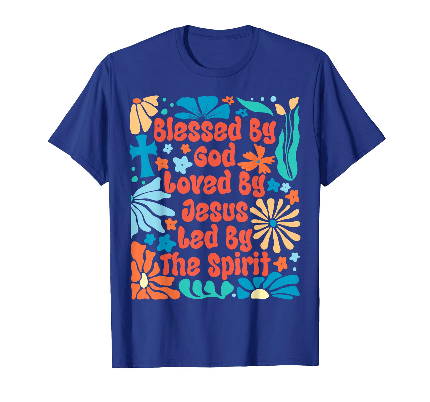 Blessed by God Loved by Jesus Boho Flowers Christian Faith T-Shirt