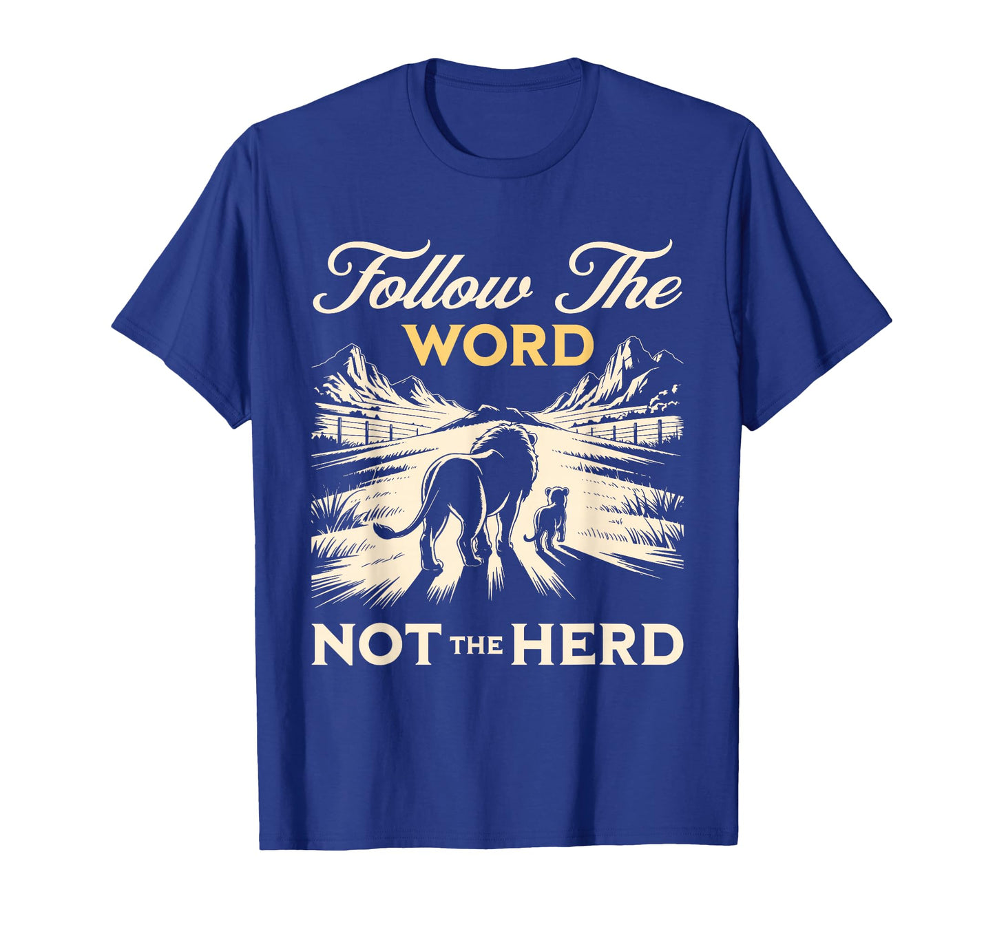 Follow The Word Not The Herd Religious Christian Scripture T-Shirt