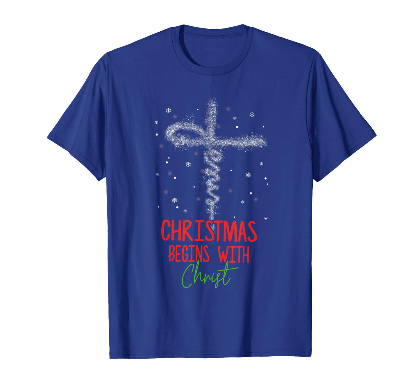 Christmas Begins With Christ Cross Christian Religious Xmas T-Shirt