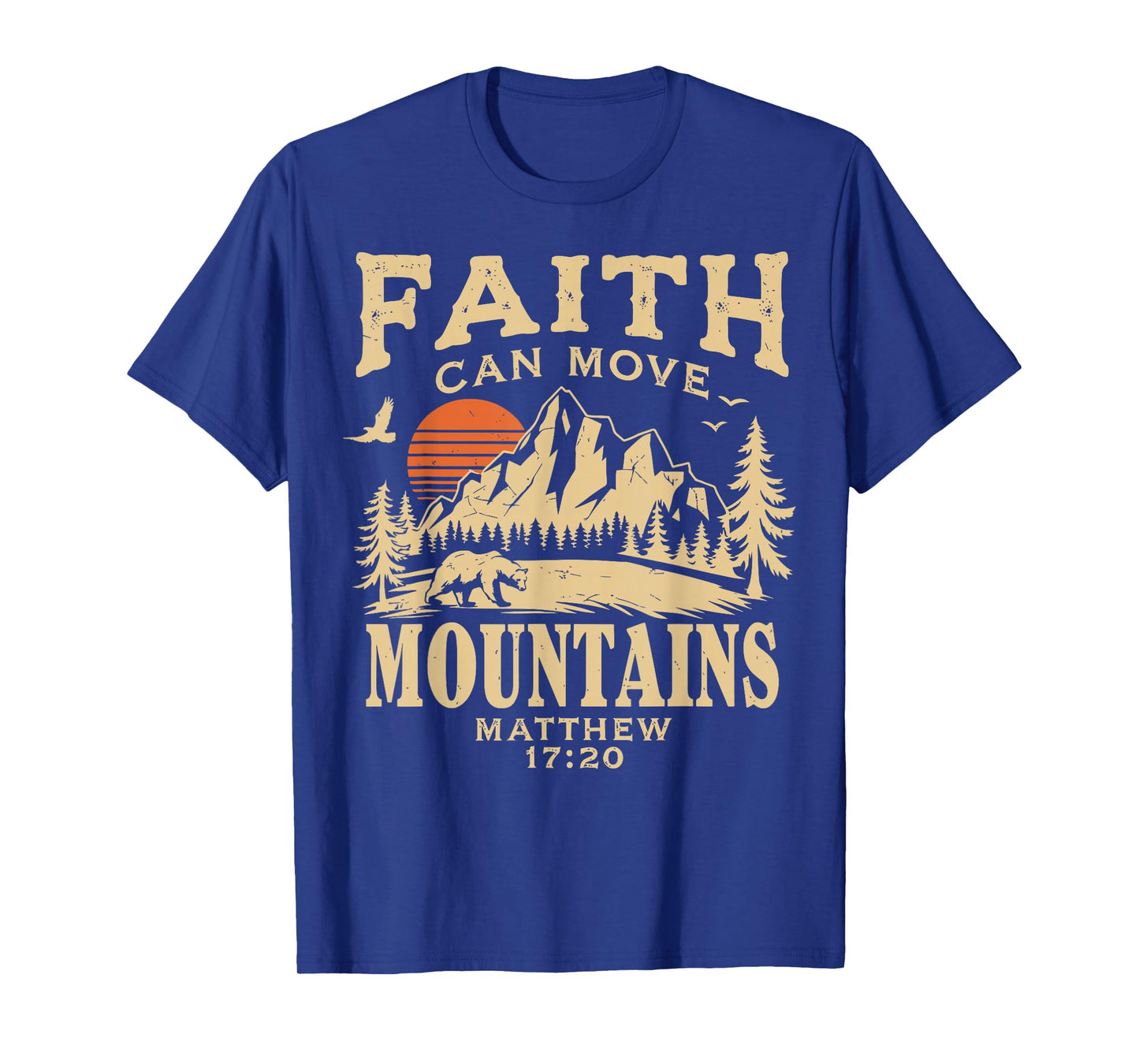 Faith Can Move Mountains Religious Christian Camping T-Shirt