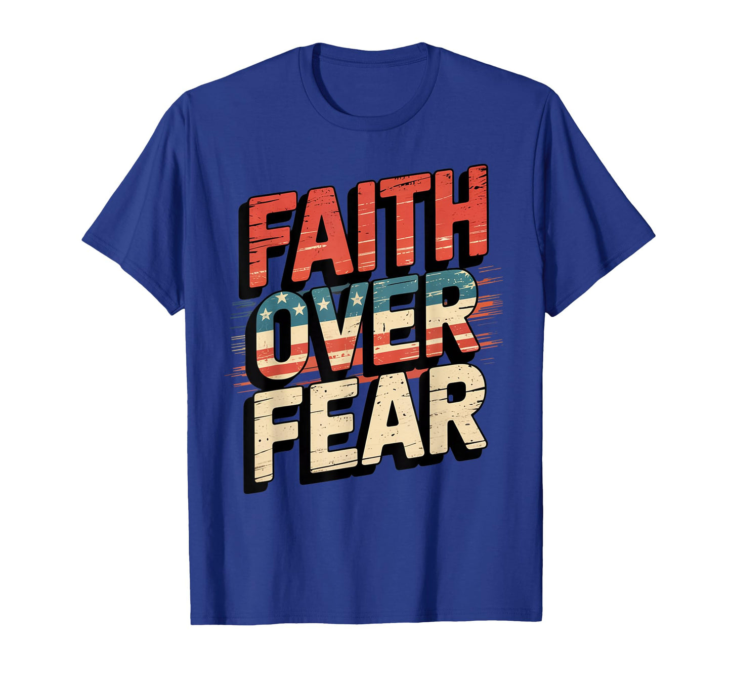 America Pride US Flag Faith Over Fear Prayer T-Shirt