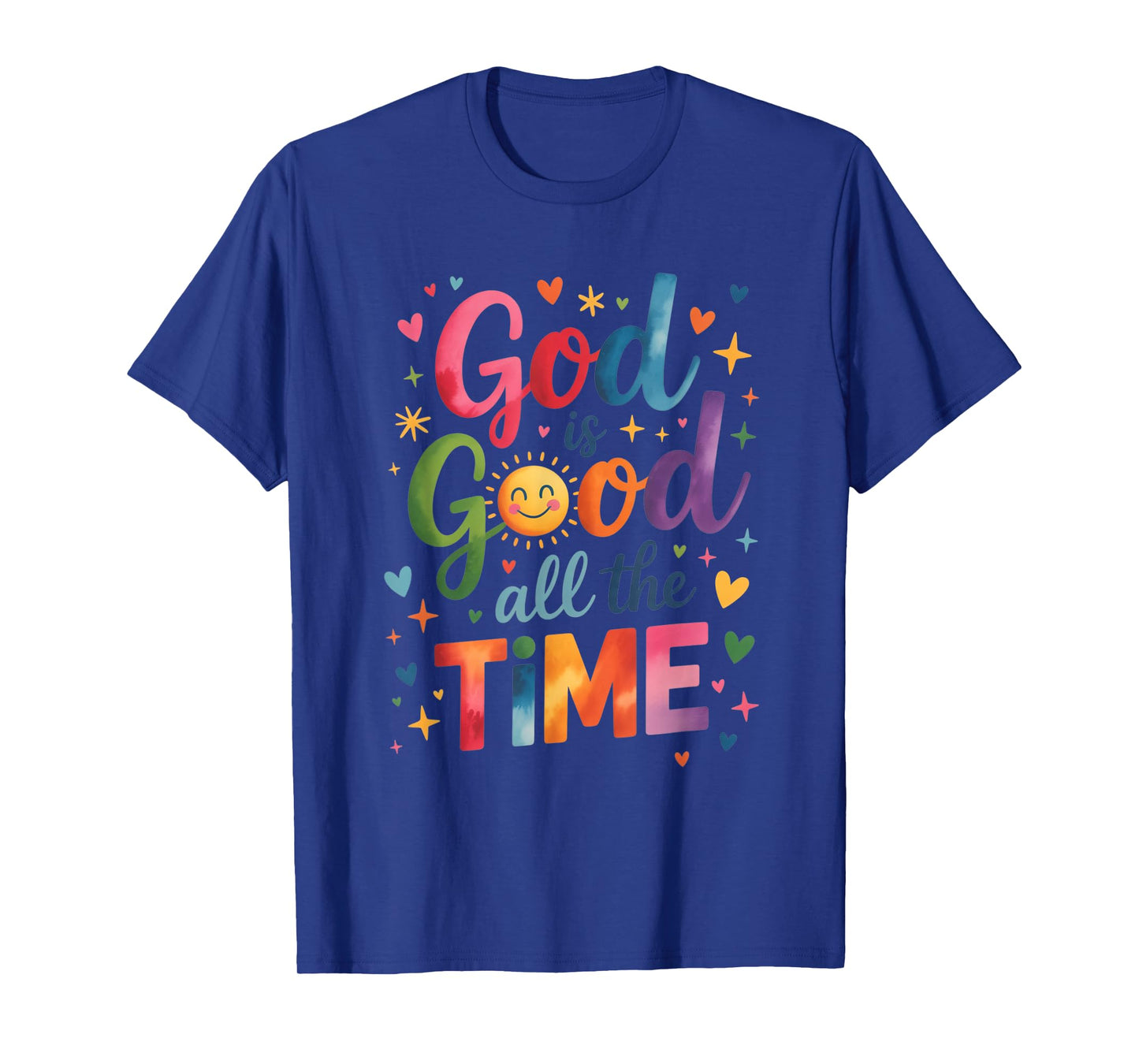 God is Good All The Time Jesus Christ Christian Gift T-Shirt