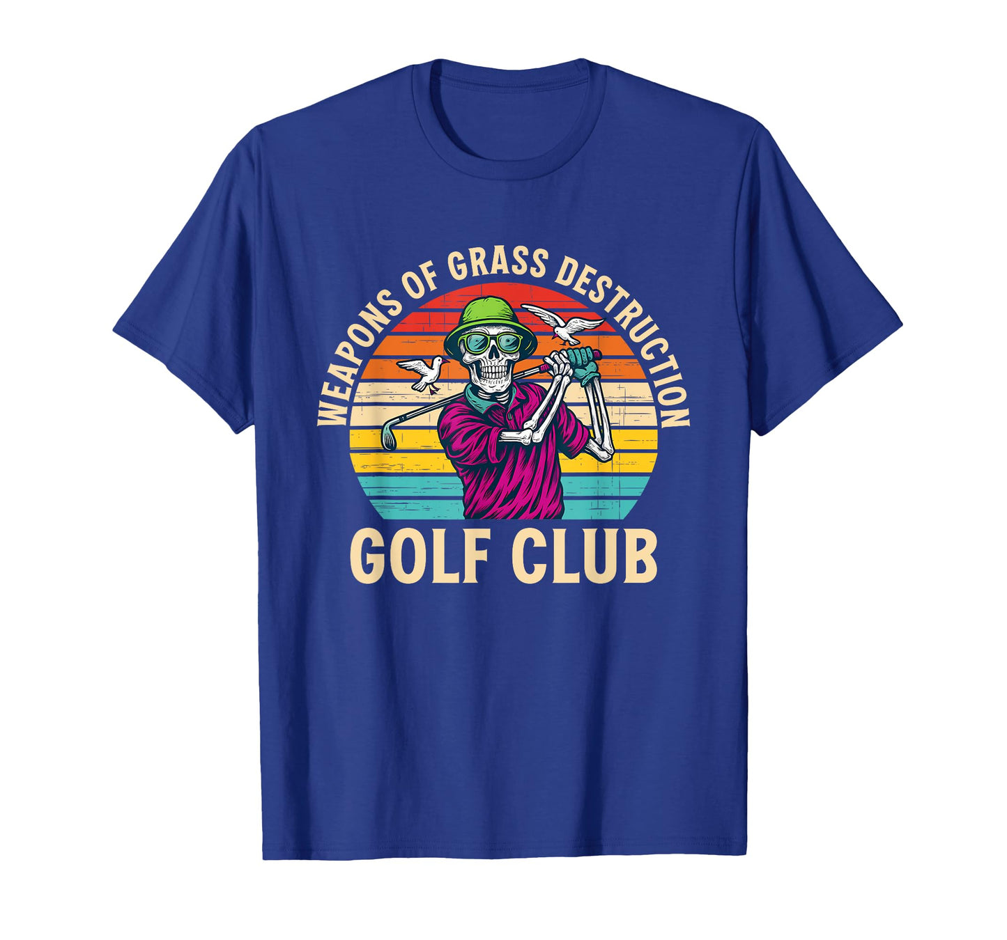 Weapons Of Grass Destruction Golf Club T-Shirt