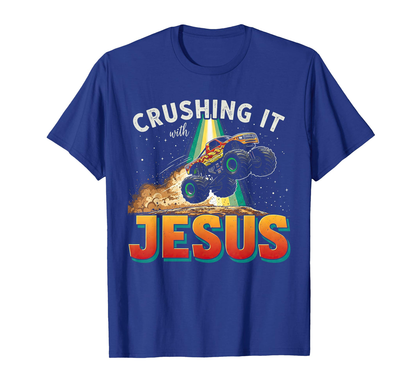 Crushing It With Jesus Shirt - Christian Monster Truck Jesus T-Shirt