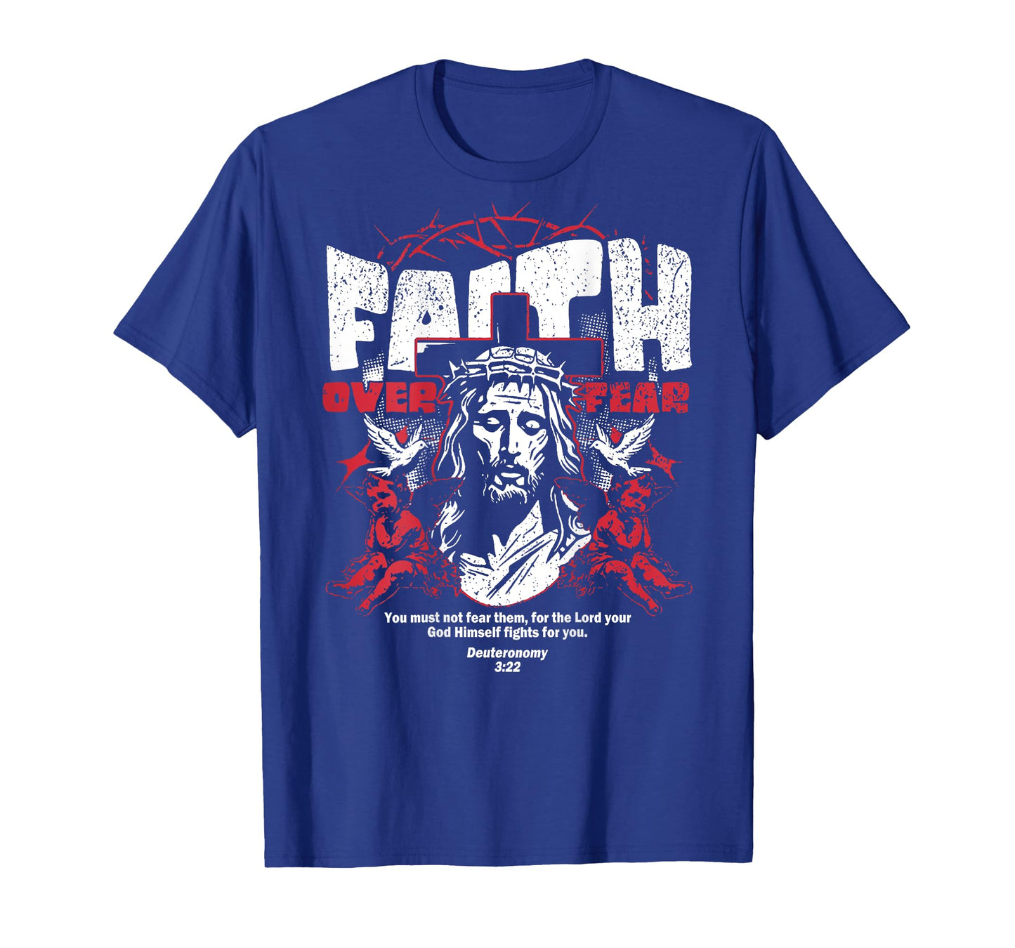 Faith Over Fear Christian Jesus (On Back) T-Shirt