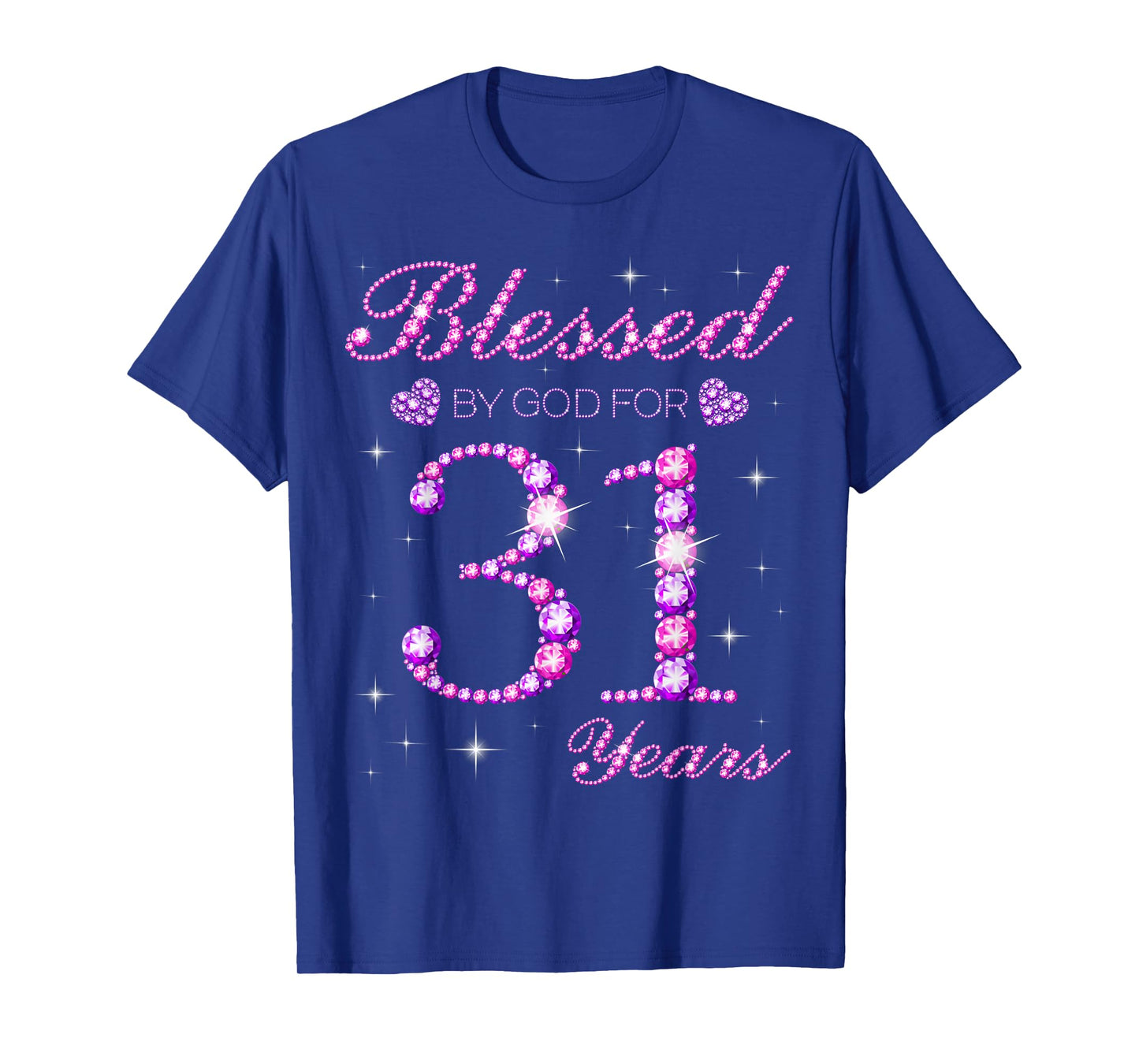 Blessed by God for 31 Years Old 31st Birthday Party T-Shirt