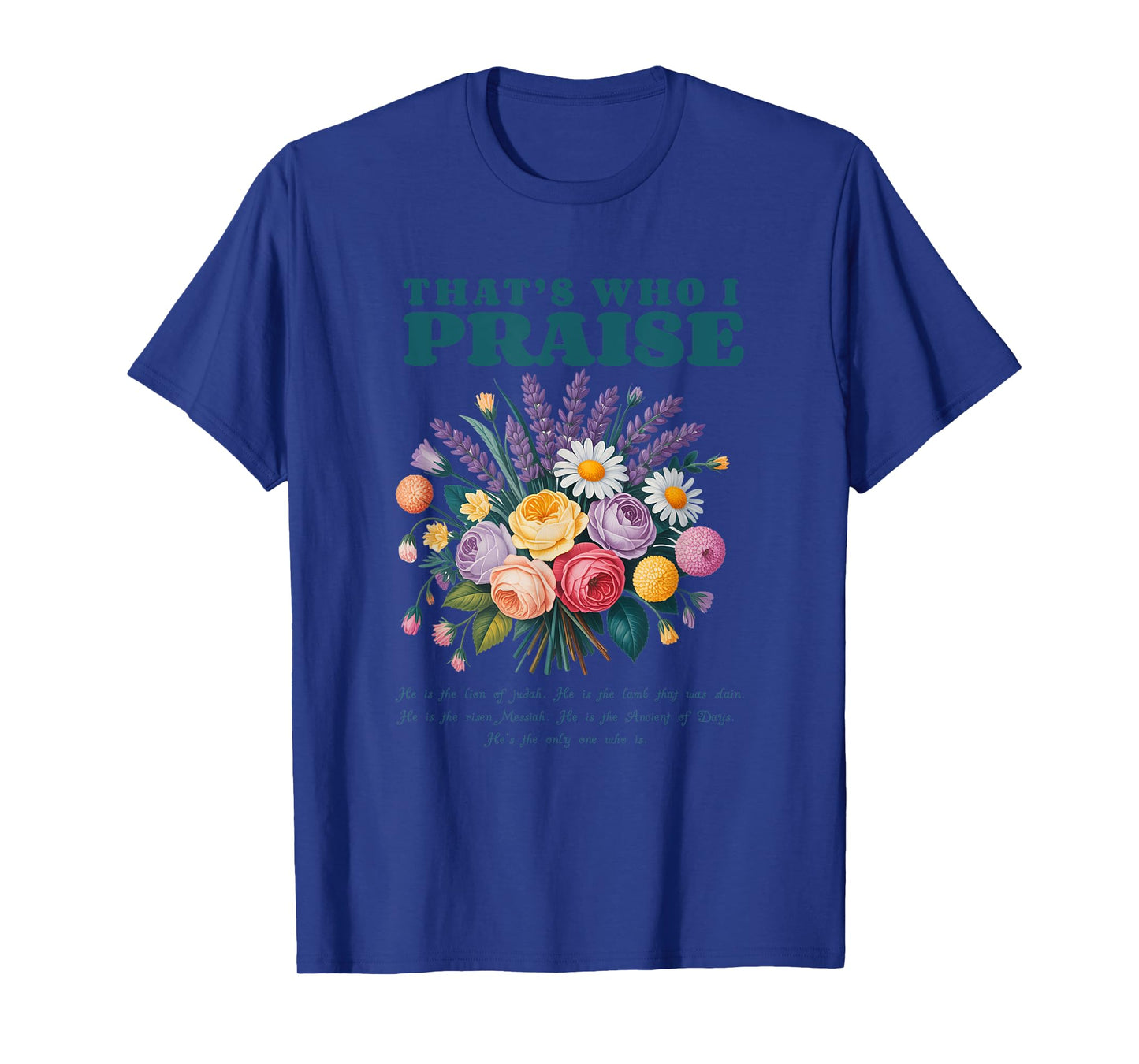 Brandon That's Who I Praise Jesus Christian Lake Merch T-Shirt