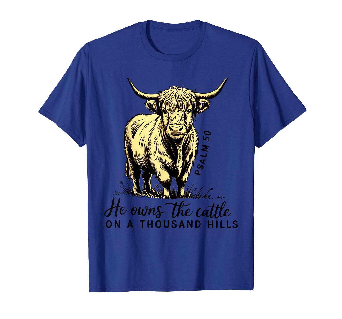 Retro Christian Farm - He Owns The Cattle Bible Verse Faith T-Shirt