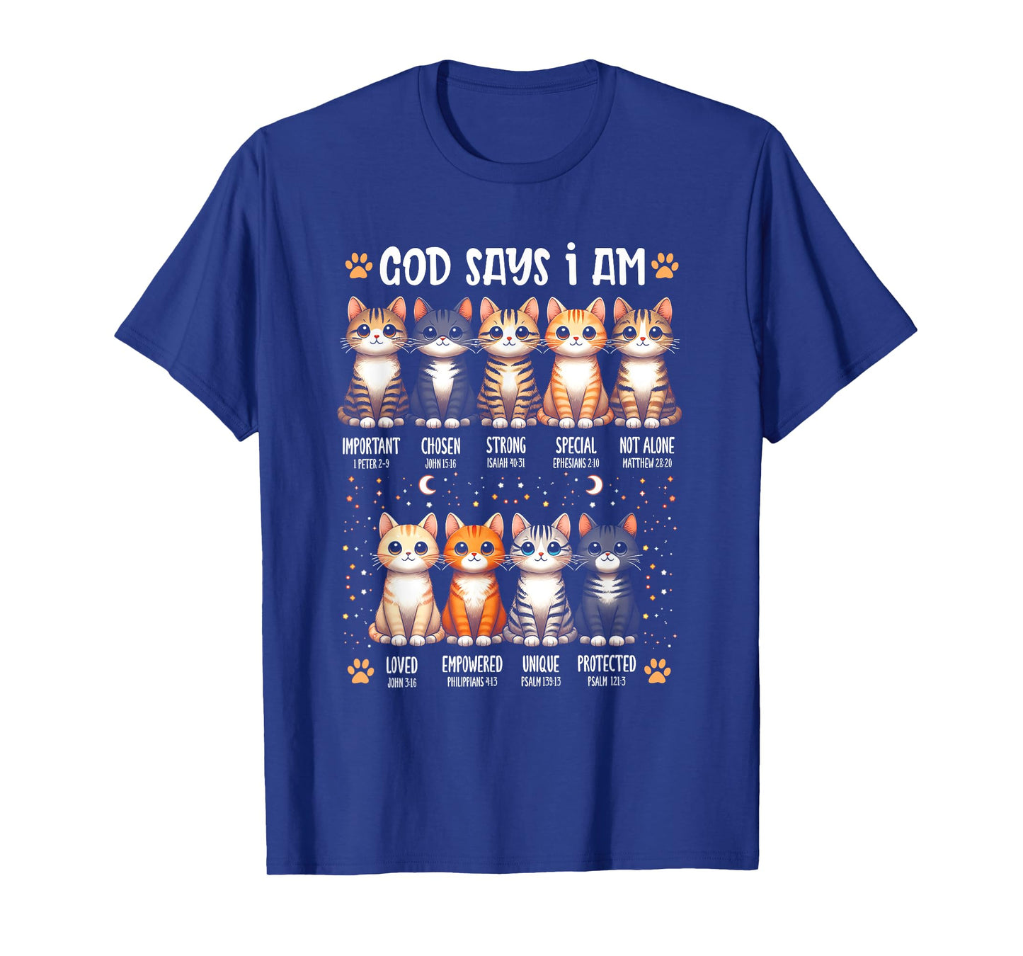 God Says I Am Christian Bible Verse Cat Lover Christian Men Women T-Shirt